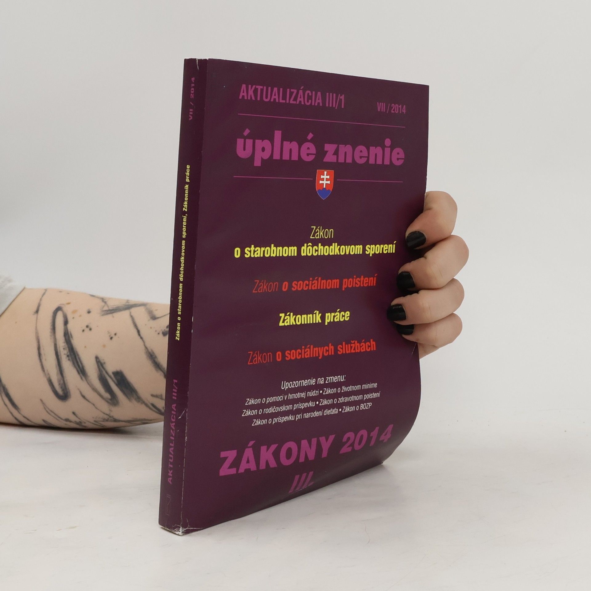 Kolektiv autorů Úplné znenie. Zákony 2014 III.
