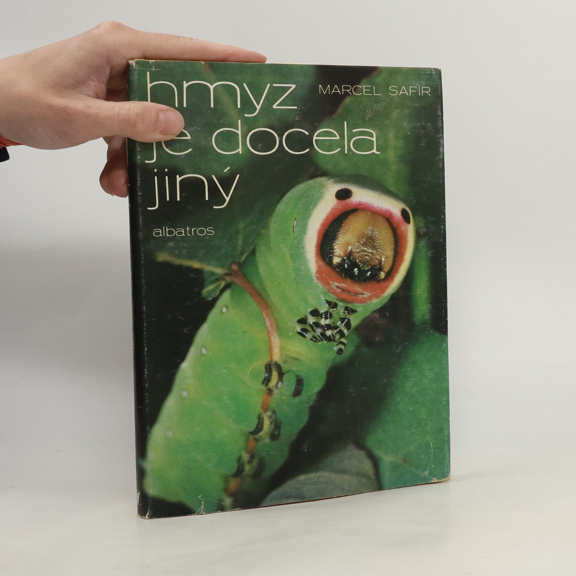 Marcel Safír Hmyz je docela jiný