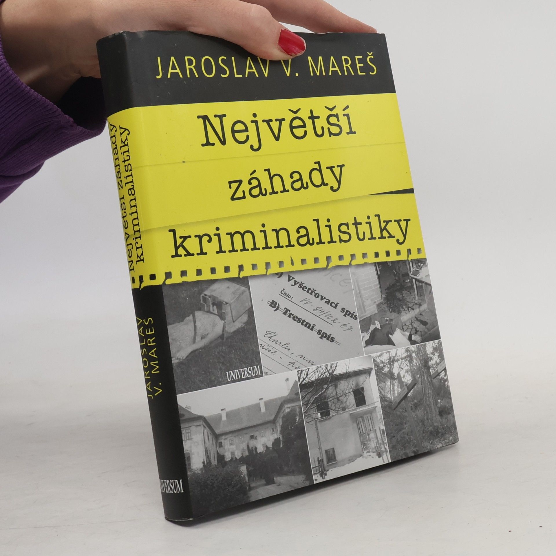 Jaroslav V. Mareš Největší záhady kriminalistiky