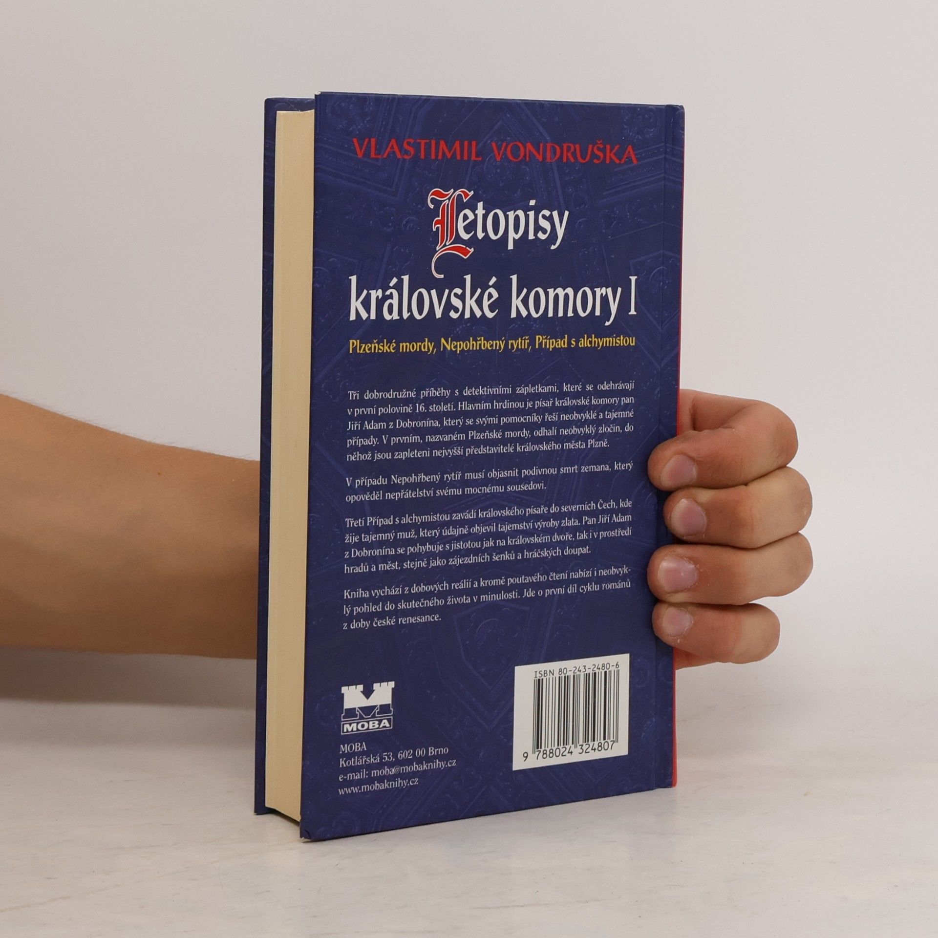 Vlastimil Vondruška Letopisy královské komory 1. díl: Plzeňské mordy. Nepohřbený rytíř. Případ s alchymistou
