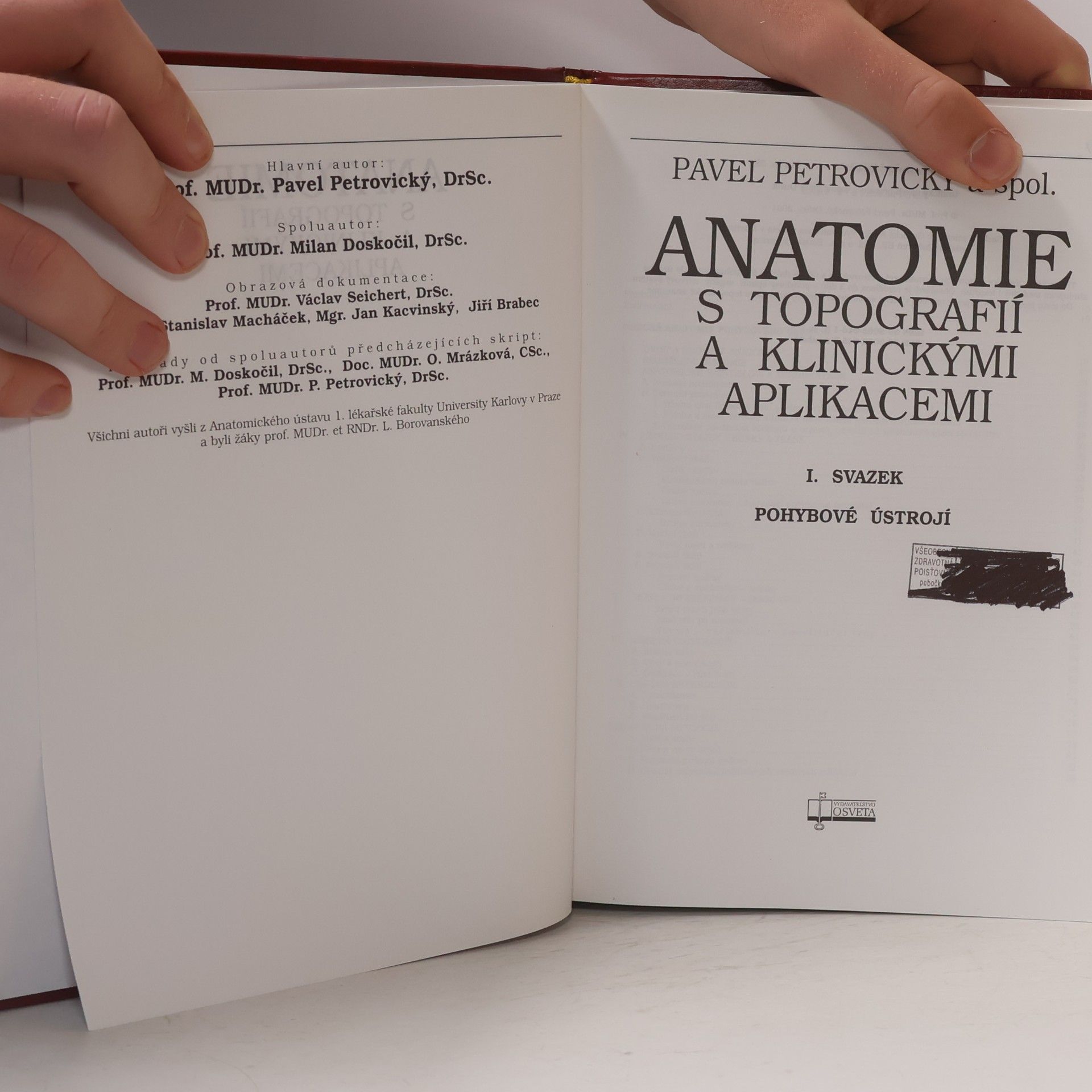 Pavel Petrovický Anatomie s topografií a klinickými aplikacemi I. Pohybové ústrojí