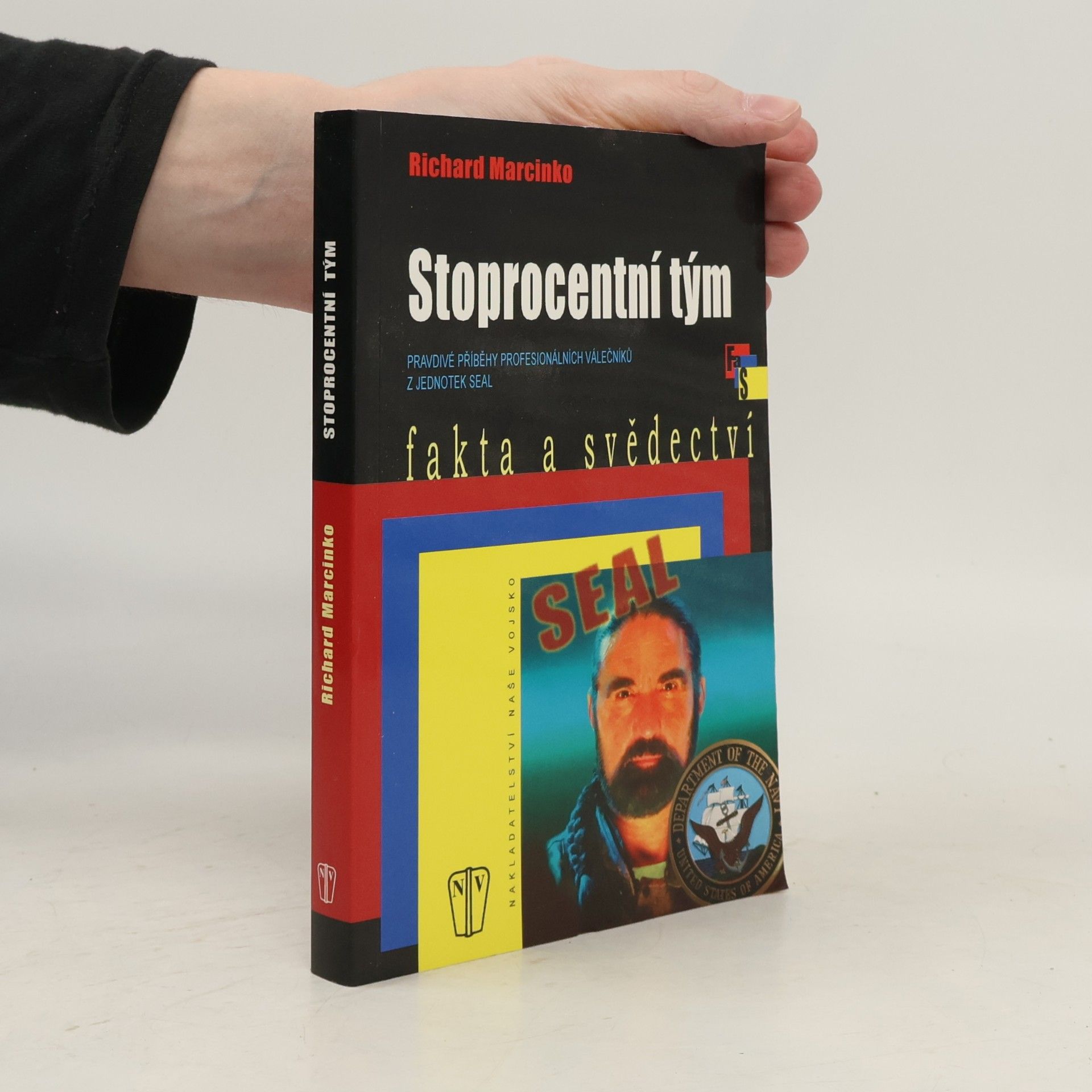 Richard Marcinko Stoprocentní tým