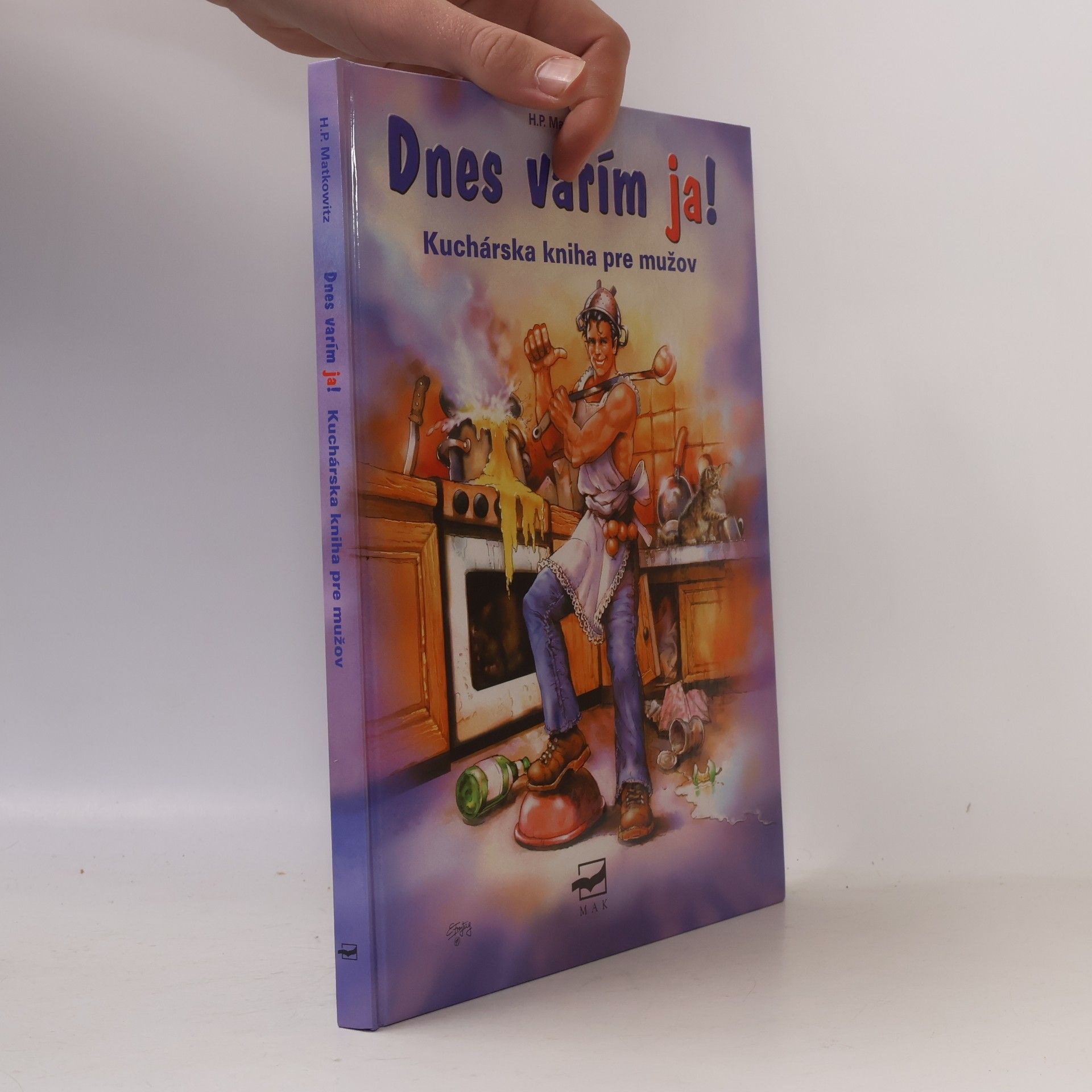 H. P. Matkowitz Dnes varím ja!
