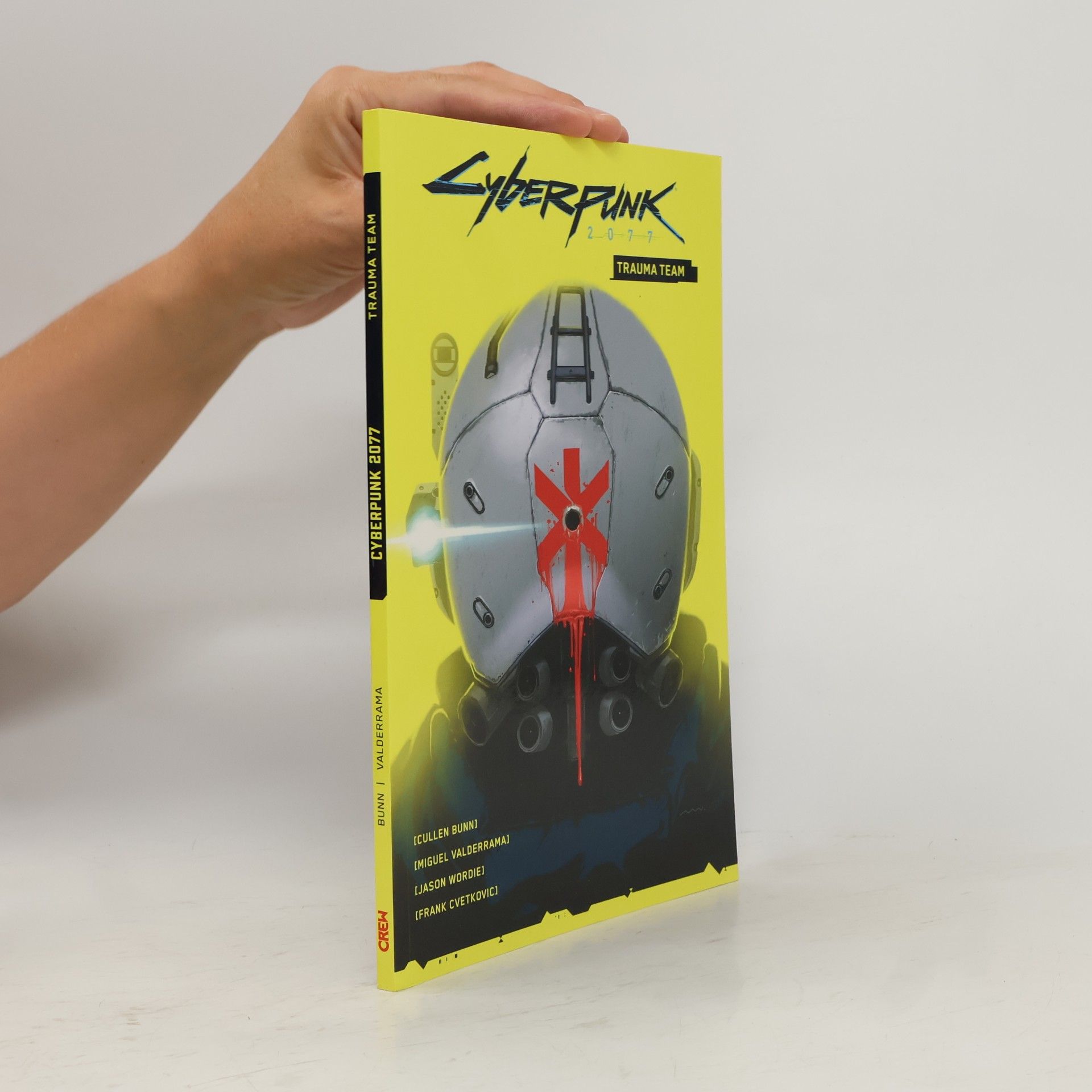 Cullen Bunn Cyberpunk 2077: Trauma Team