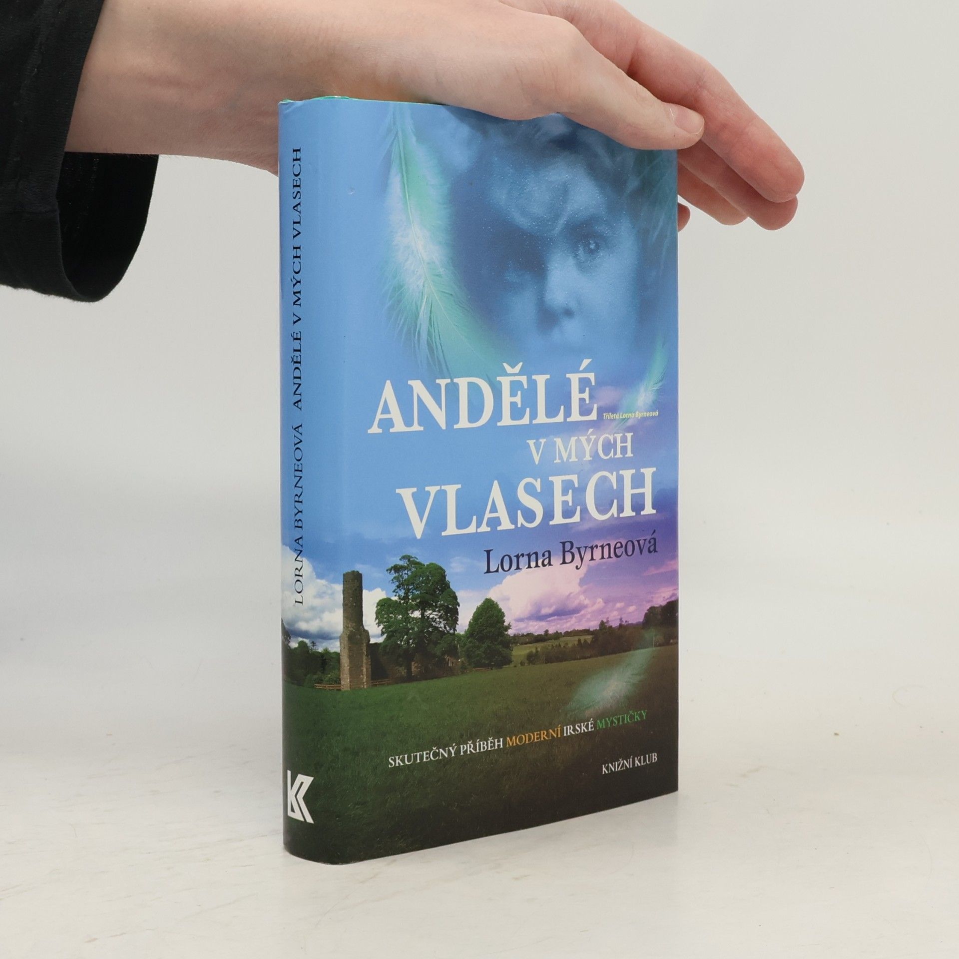 Lorna Byrne Andělé v mých vlasech