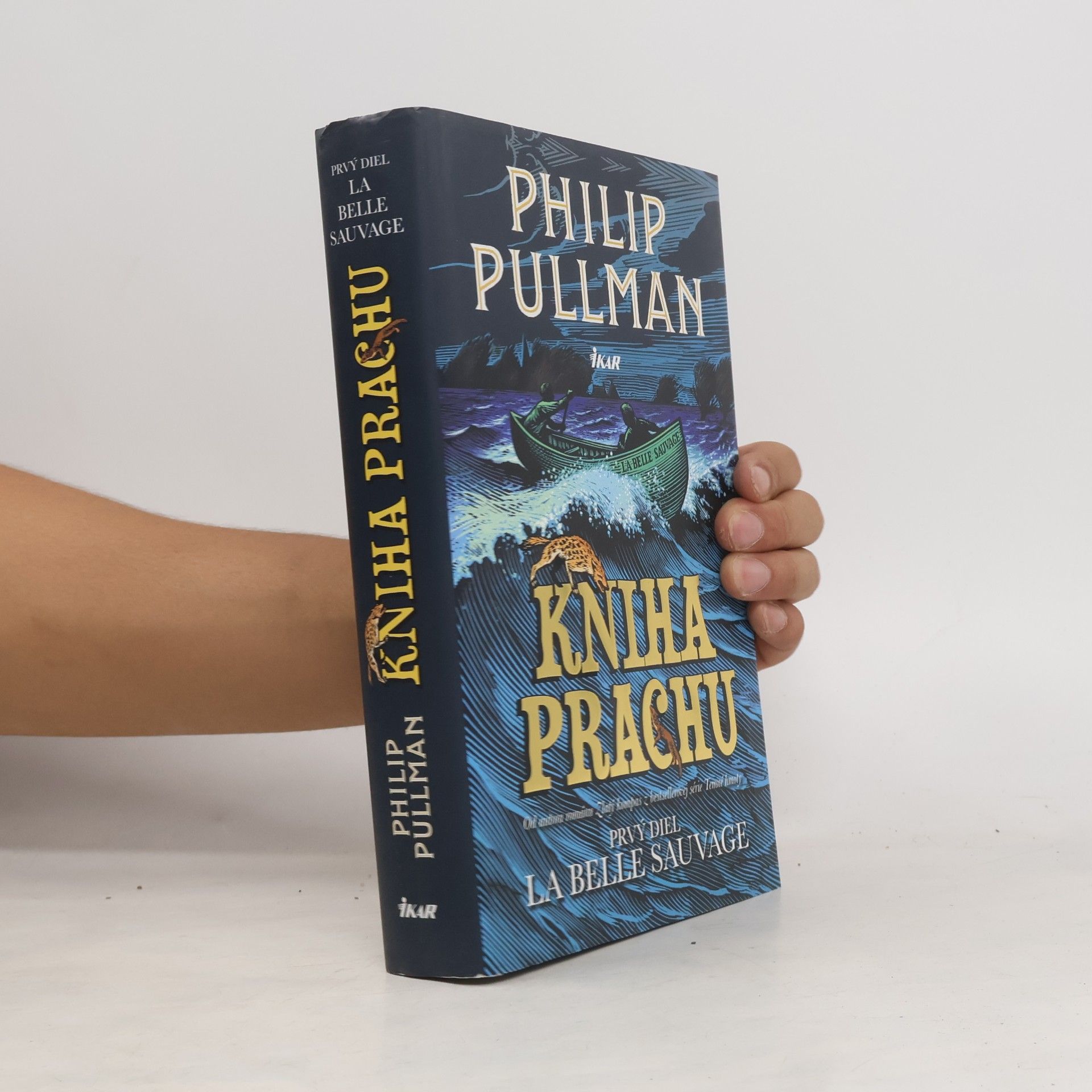 Philip Pullman Kniha Prachu 1: La Belle Sauvage