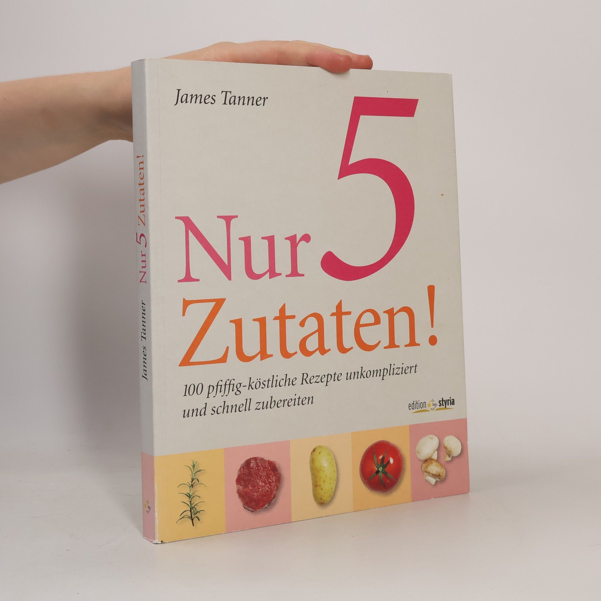 James Tanner Nur 5 Zutaten!