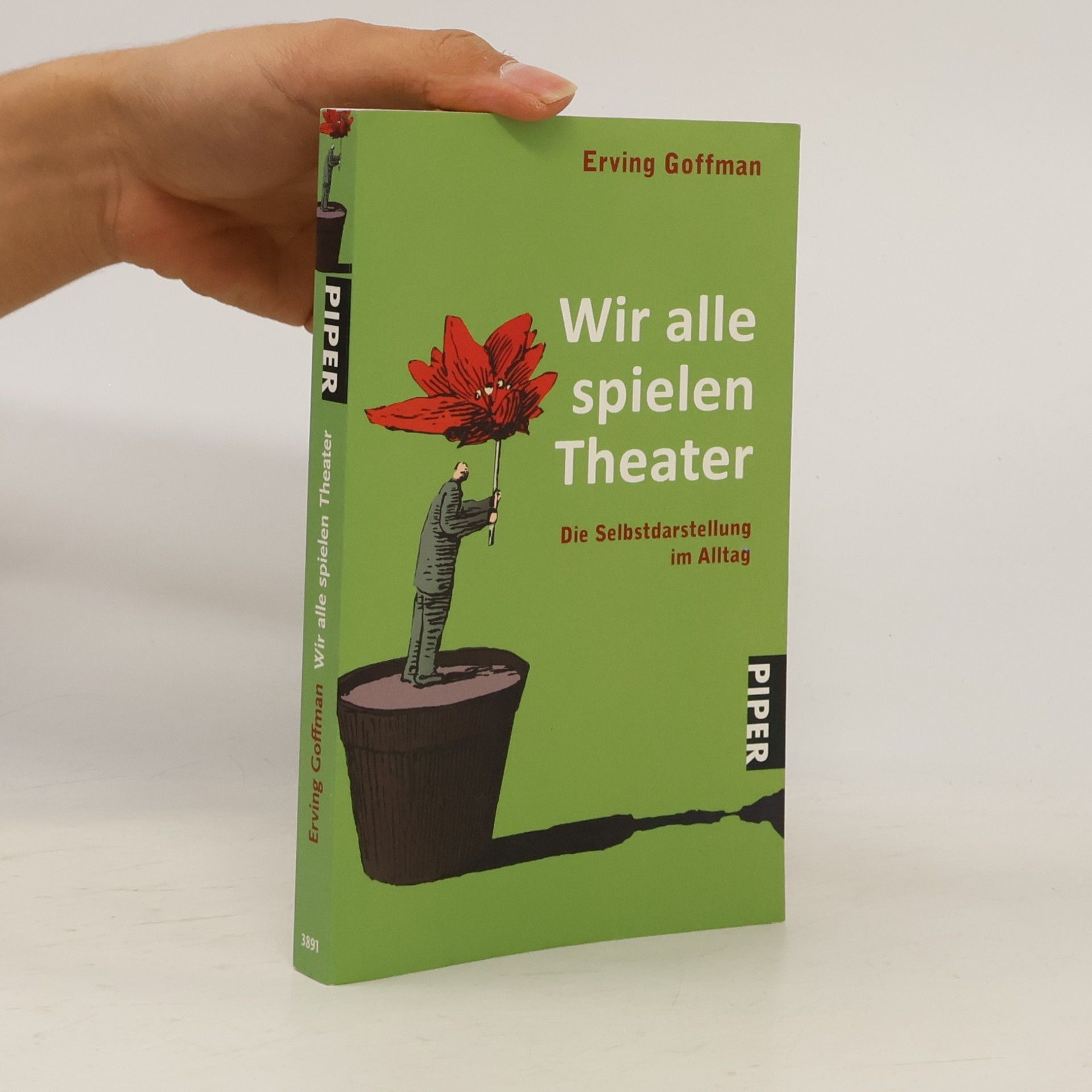 Erving Goffman Wir alle spielen Theater