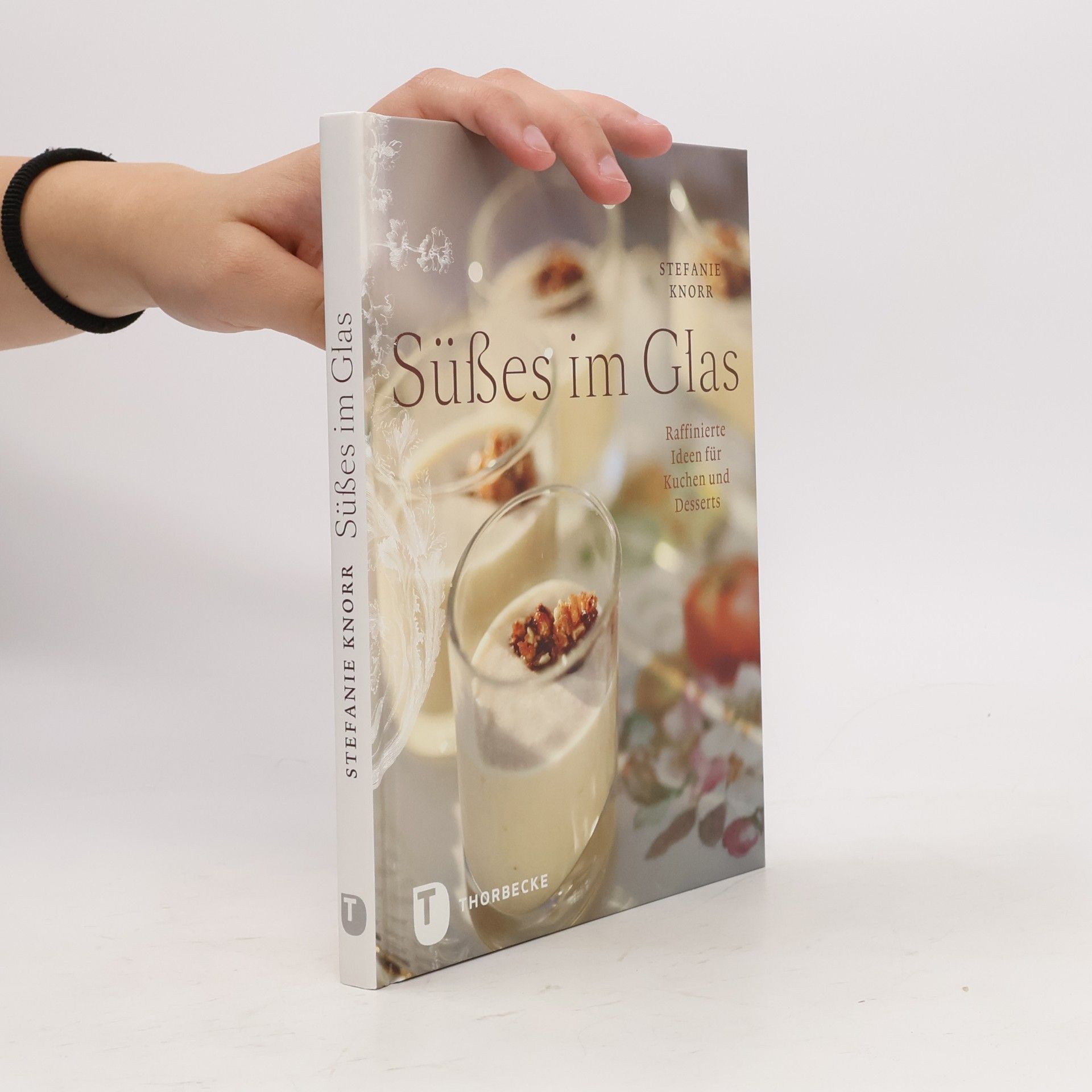 Stefanie Knorr Süßes im Glas