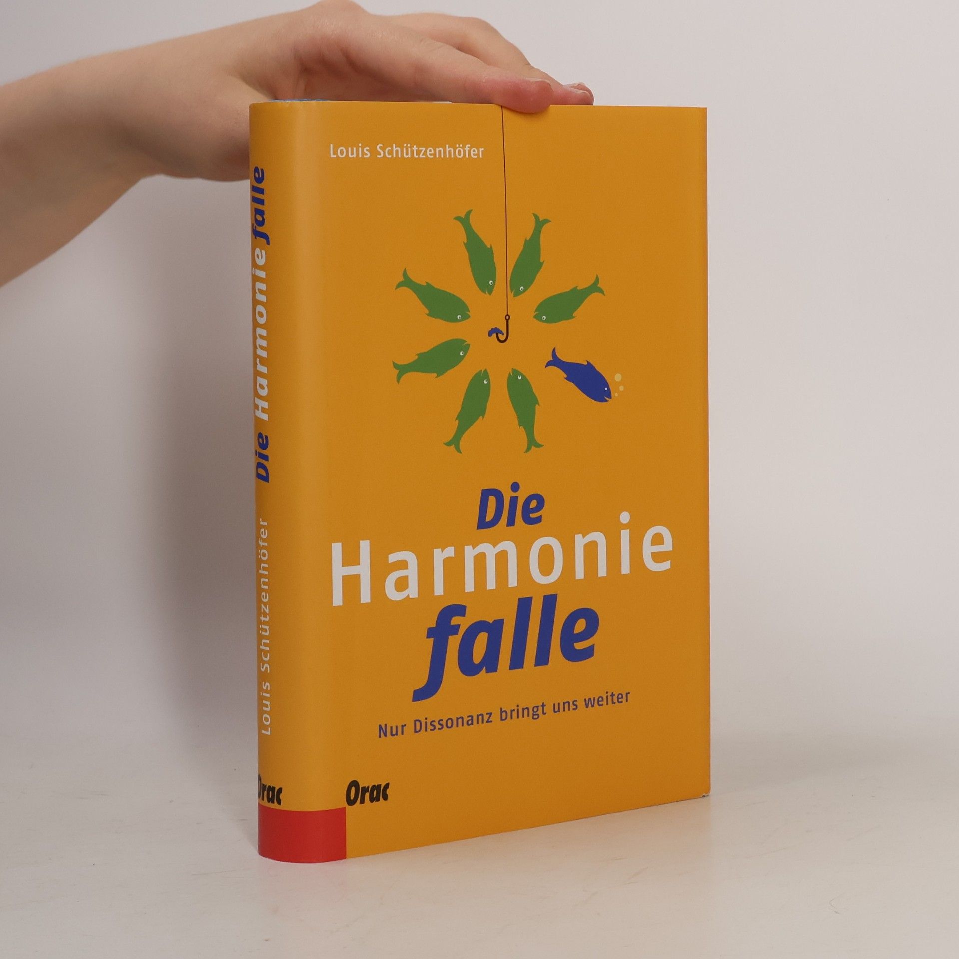 Louis Schützenhöfer Die Harmoniefalle