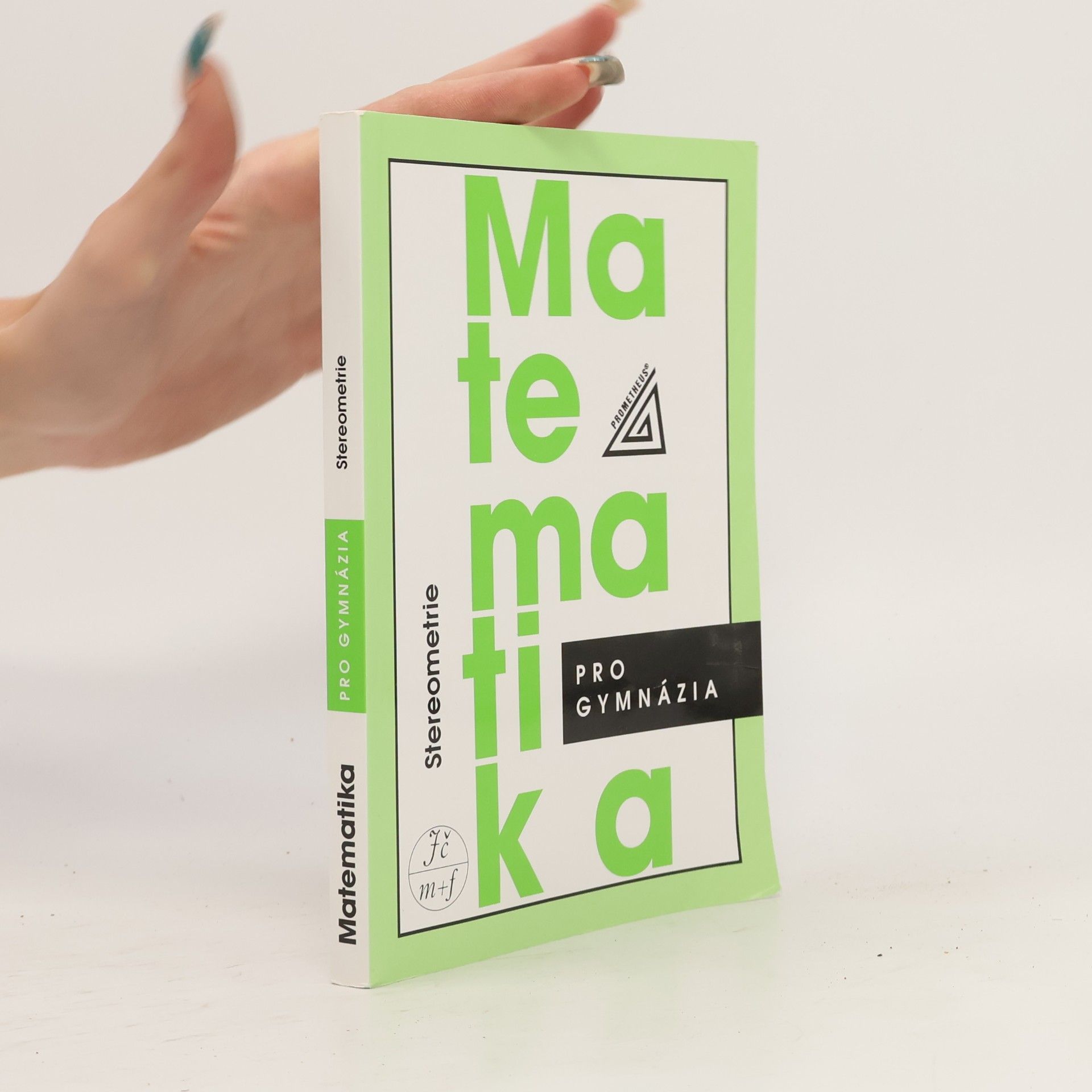 Eva Pomykalová Matematika pro gymnázia. Stereometrie