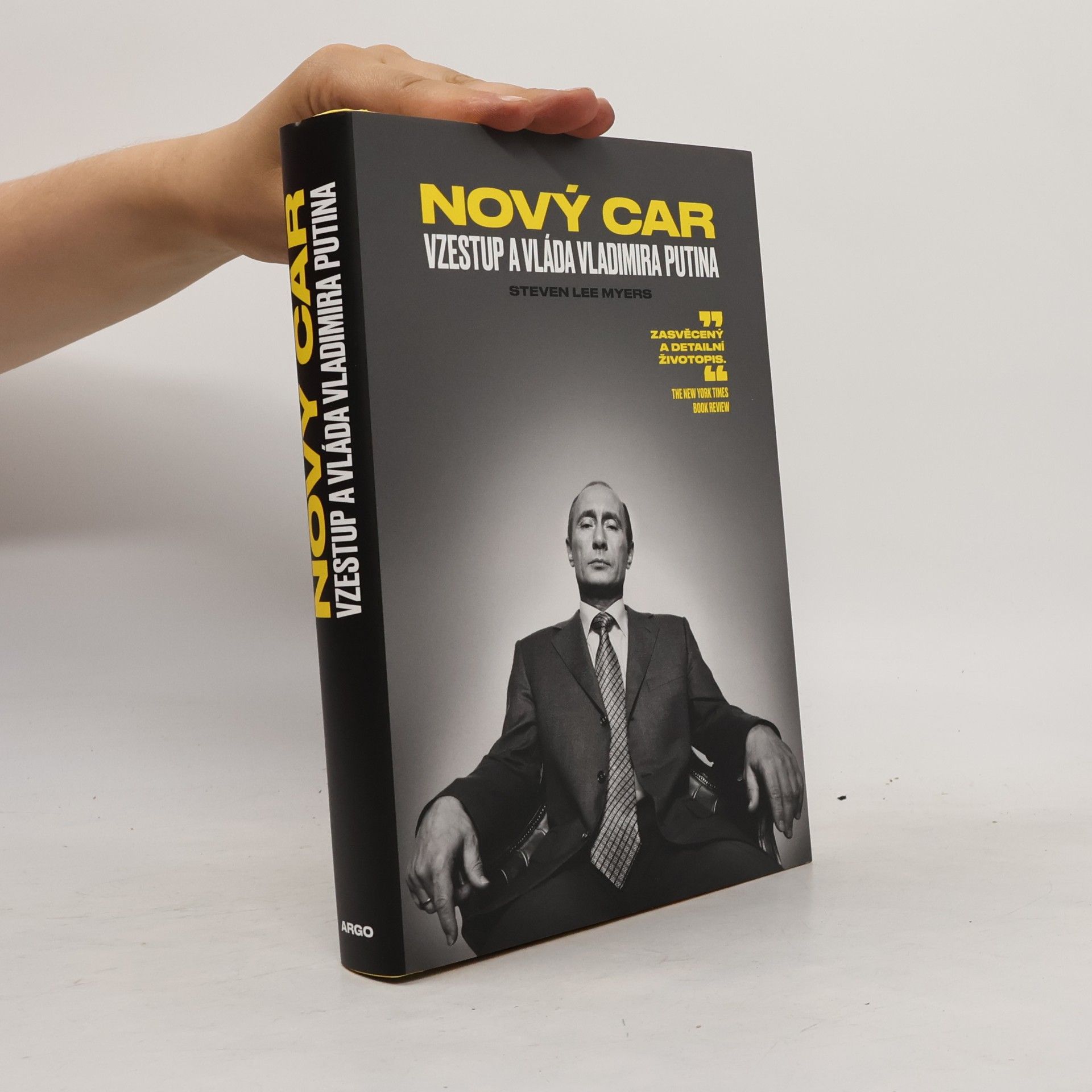 Steven Lee Myers Nový car. Vzestup a vláda Vladimira Putina