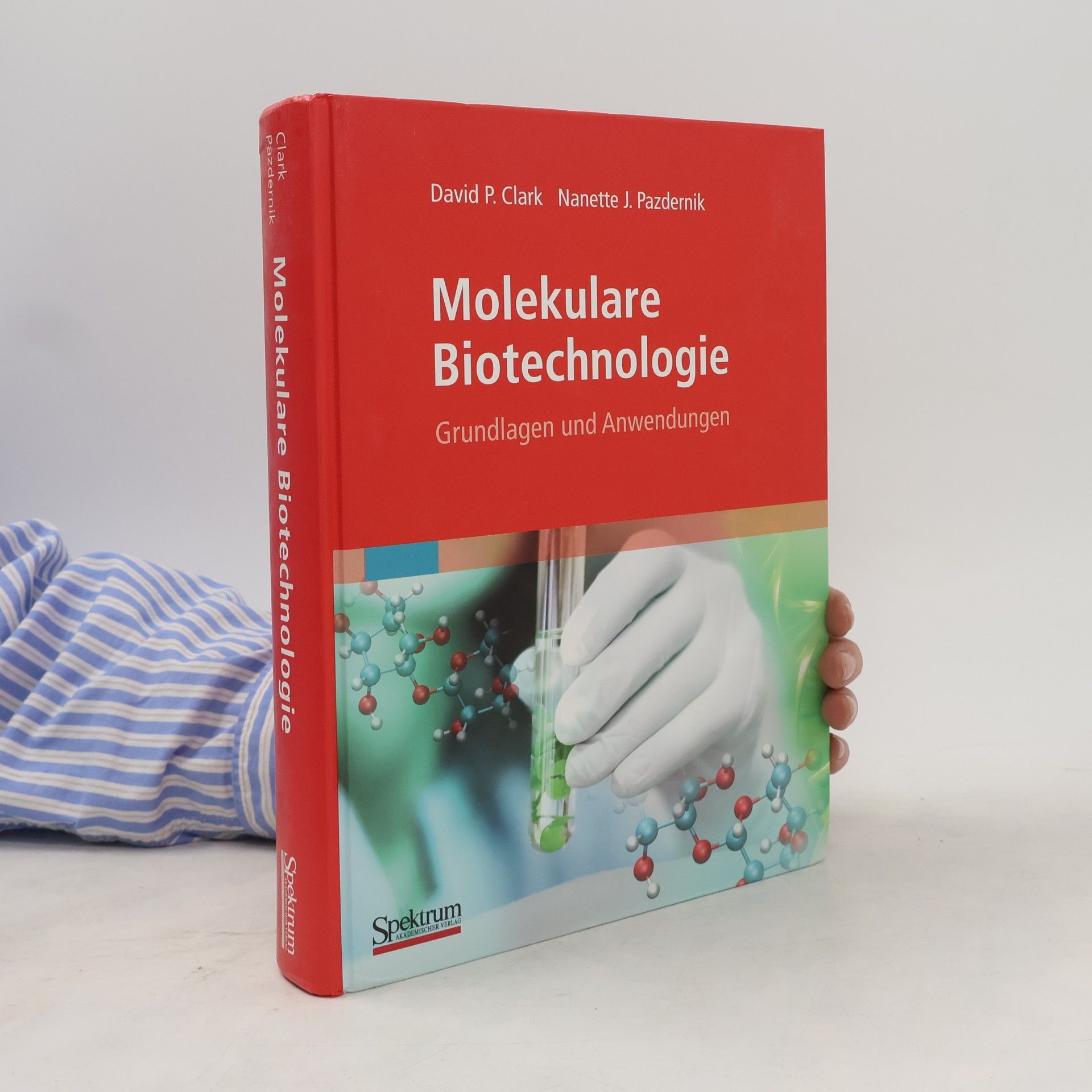 David P. Clark Molekulare Biotechnologie