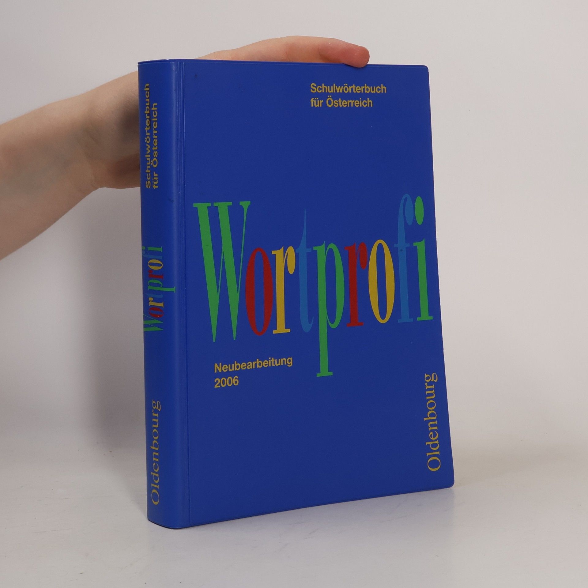 Josef Greil Wortprofi - Schulwörterbuch für Österreich