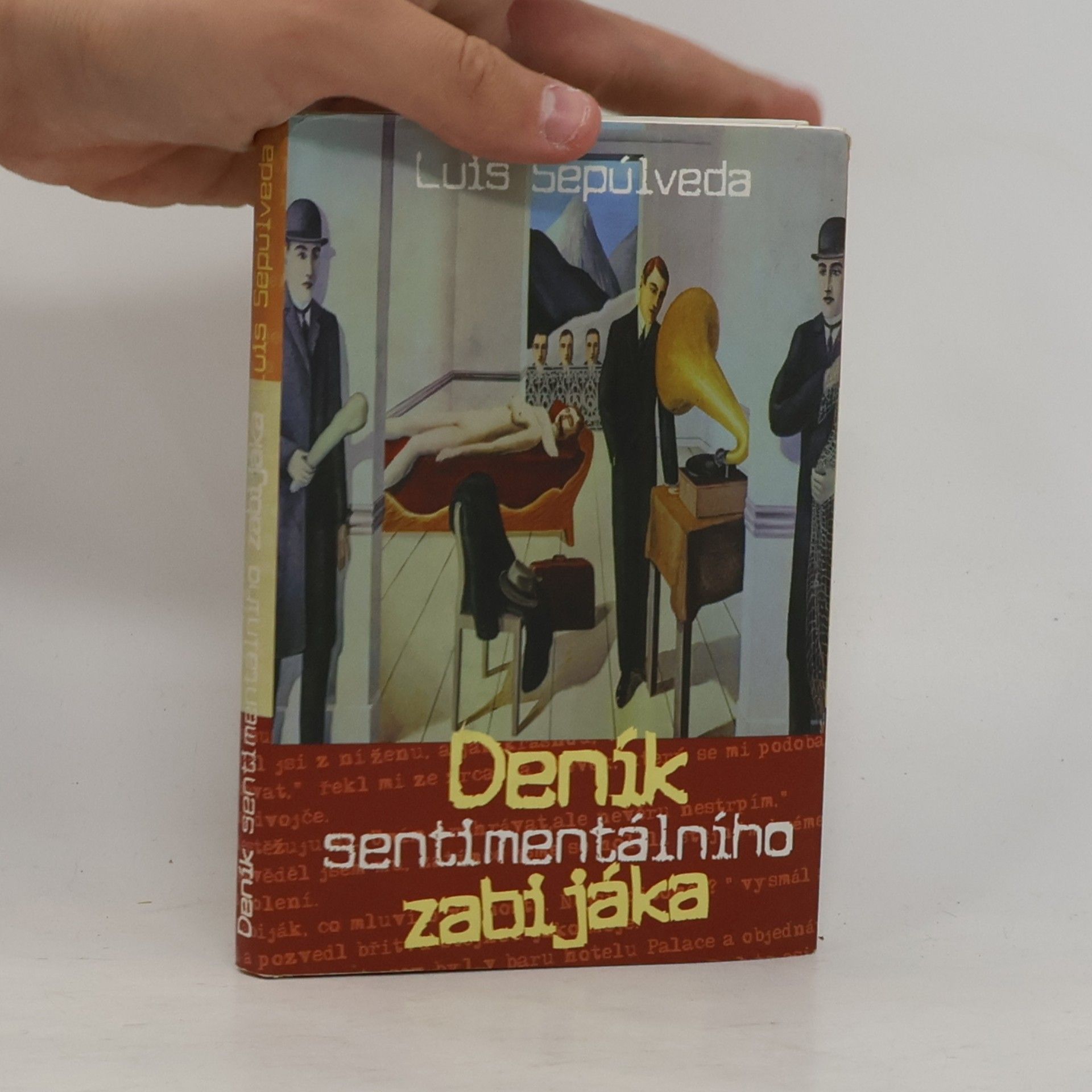 Luis Sepúlveda Deník sentimentálního zabijáka ; Yacaré (2 knihy v jednom svazku)