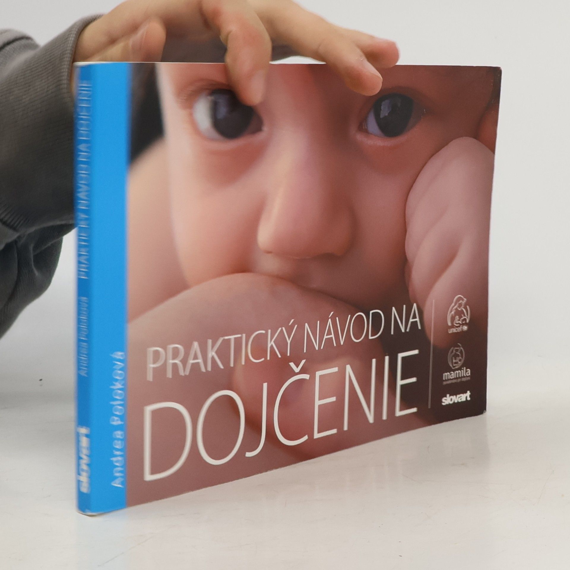 Andrea Krbečková Praktický návod na dojčenie