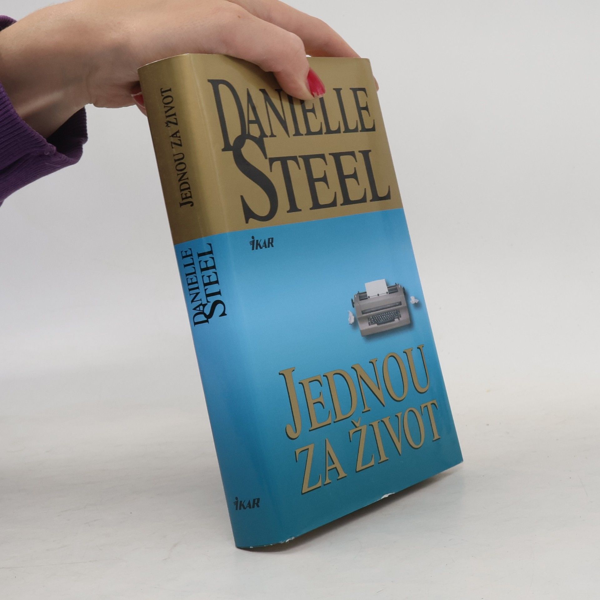 Danielle Steel Jednou za život