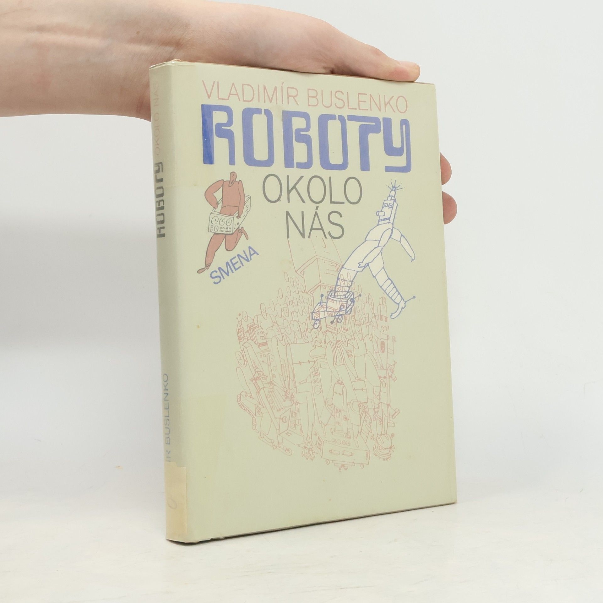 Vladimir Nikolajevič Buslenko Roboty okolo nás