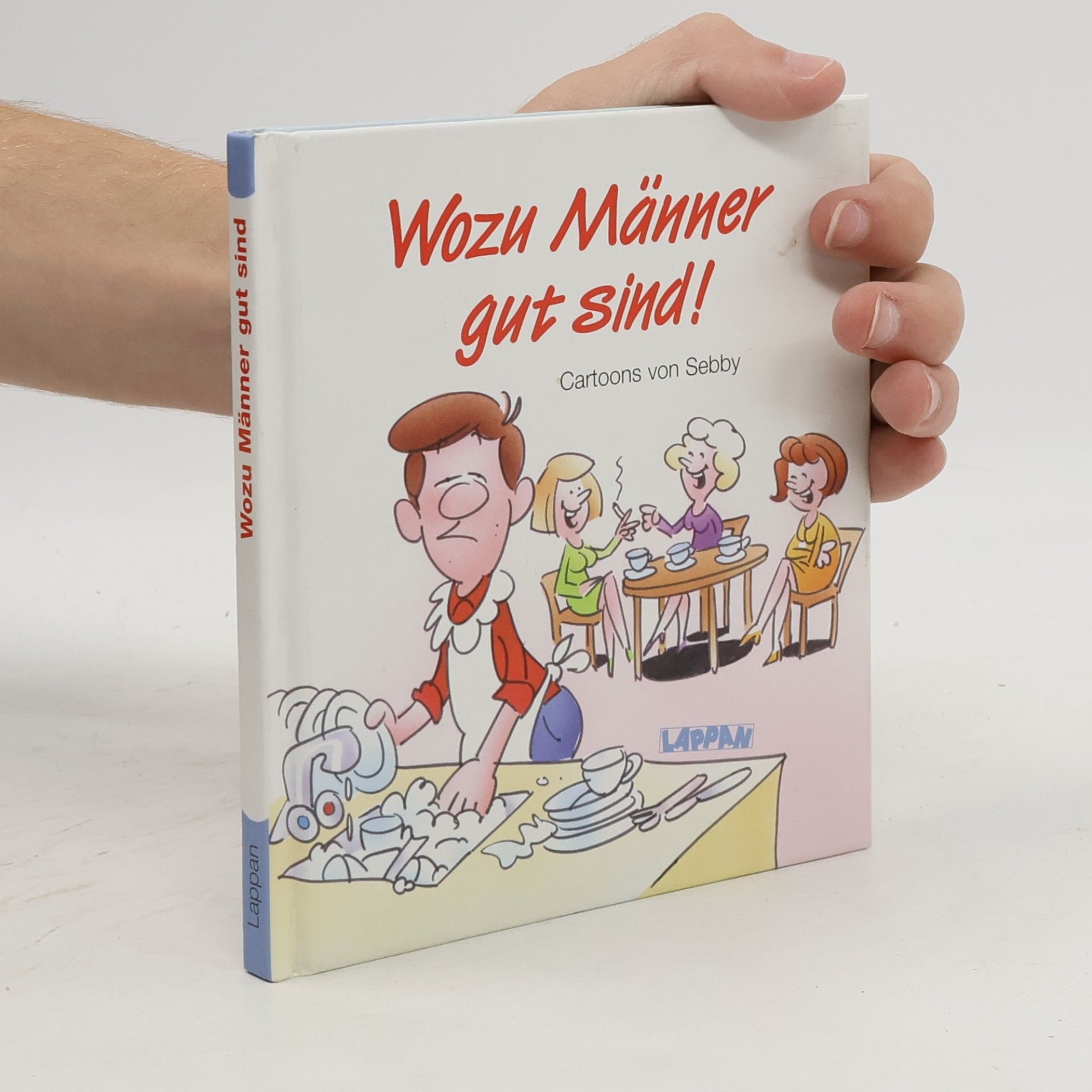 Wozu Männer gut sind!