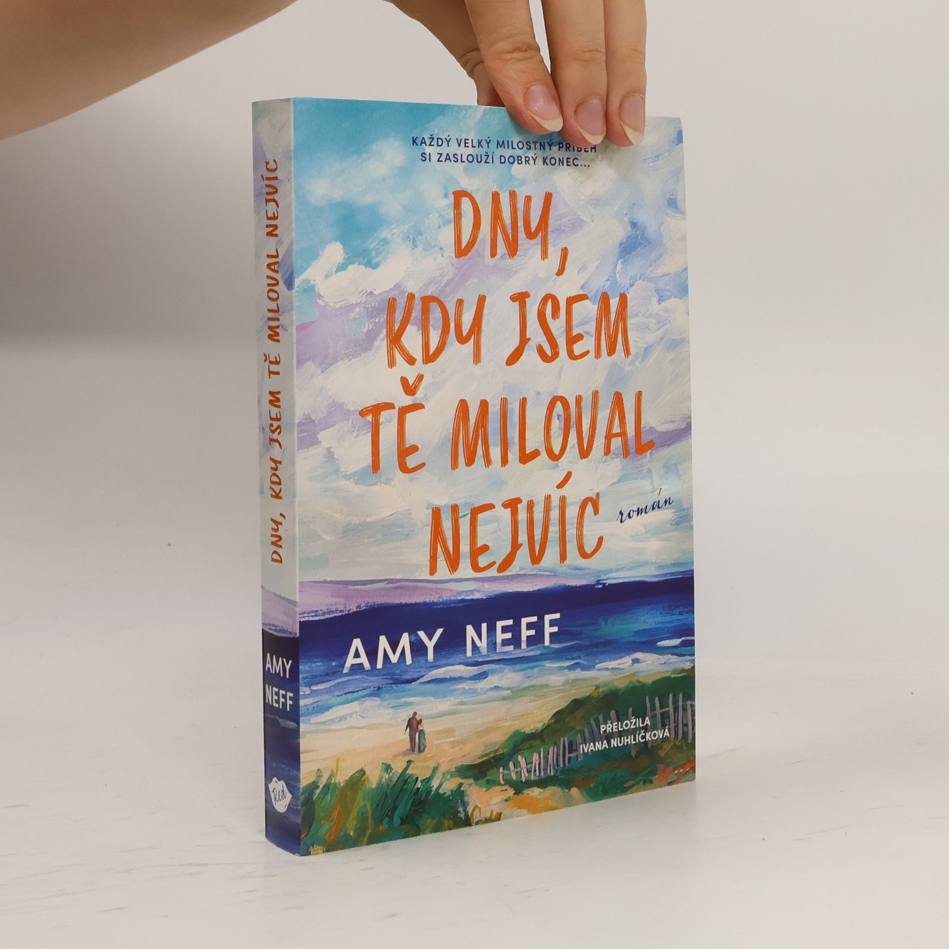 Amy Neff Dny, kdy jsem tě miloval nejvíc