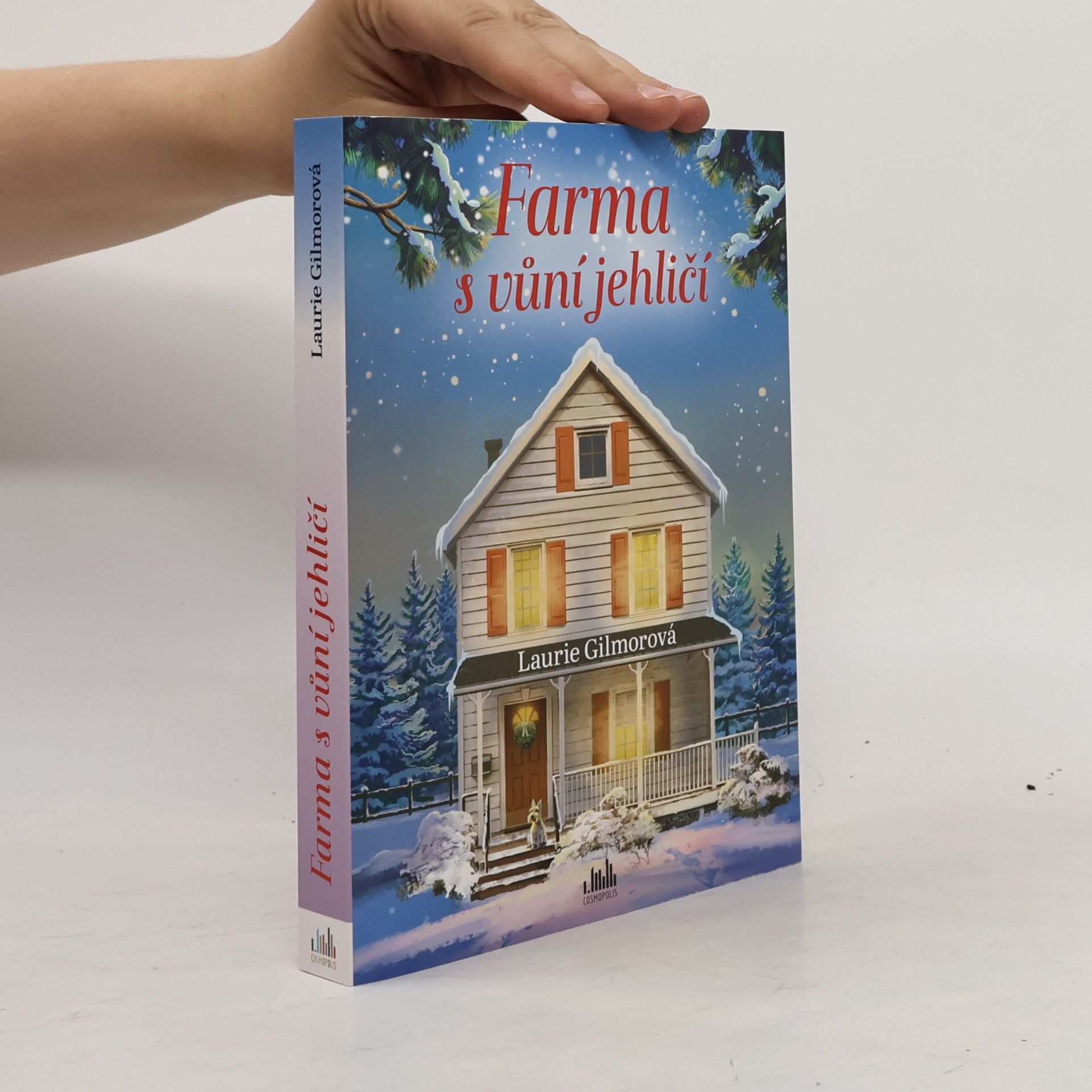 Laurie Gilmore Farma s vůní jehličí