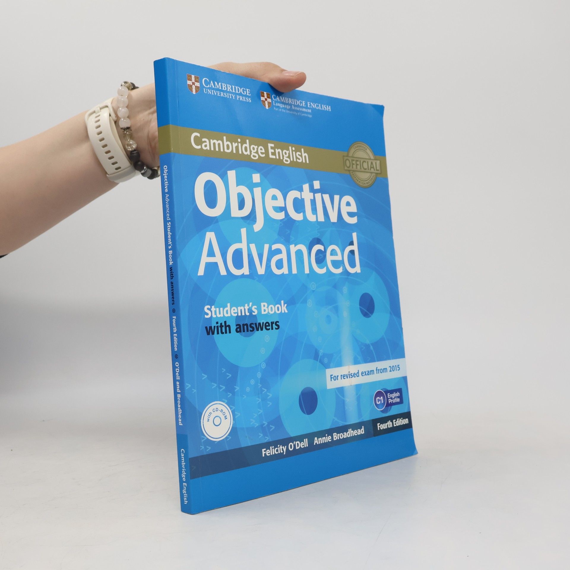 Felicity O'Dell Cambridge English: Objective Advanced. Student's Book With Answers With CD-ROM - Fourth Edition
