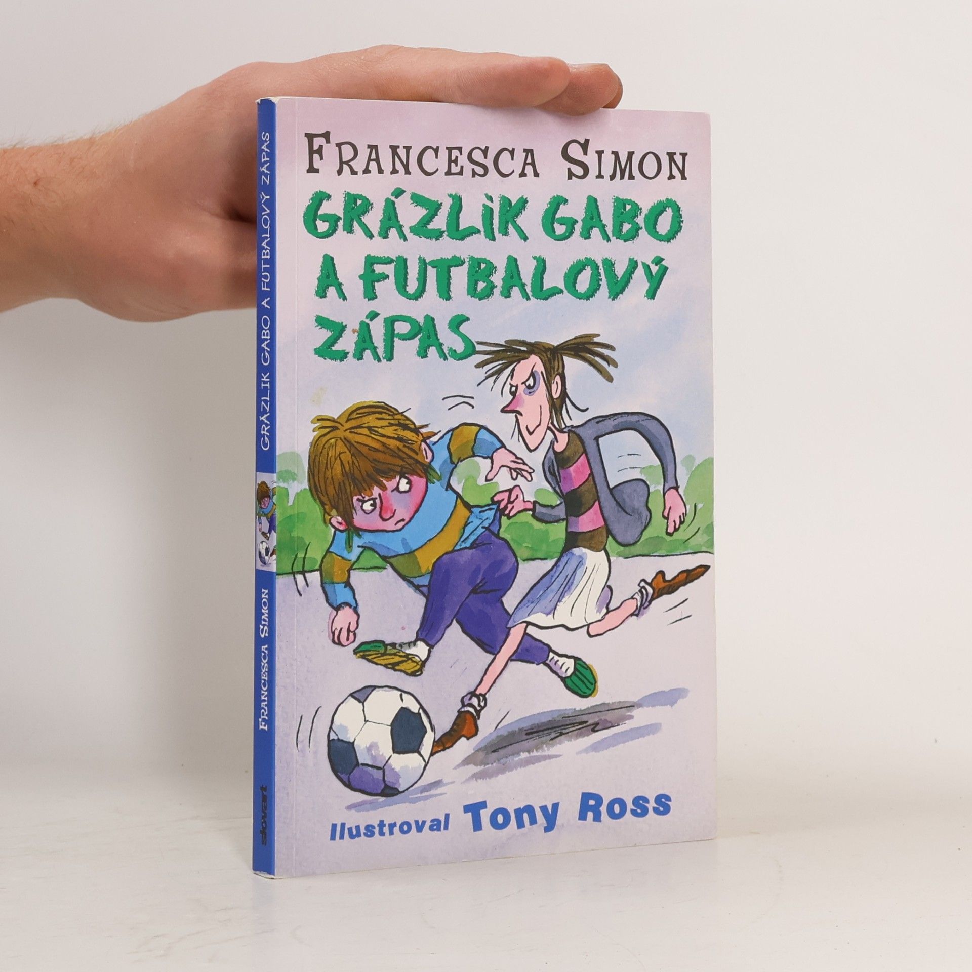 Francesca Simon Grázlik Gabo a futbalový zápas
