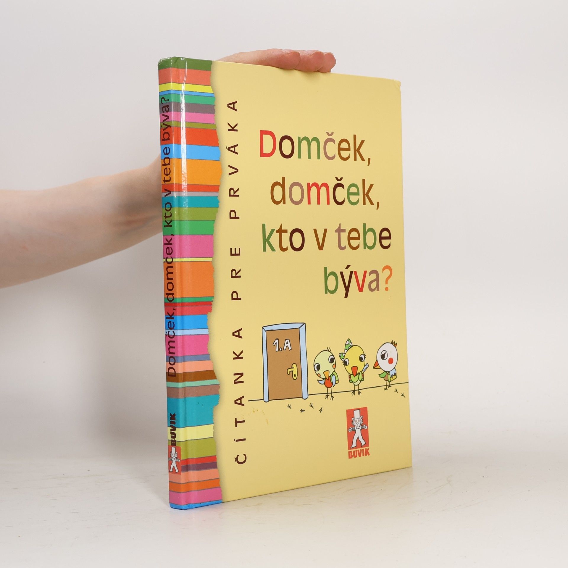 Kolektív autorov Domček, domček, kto v tebe býva?