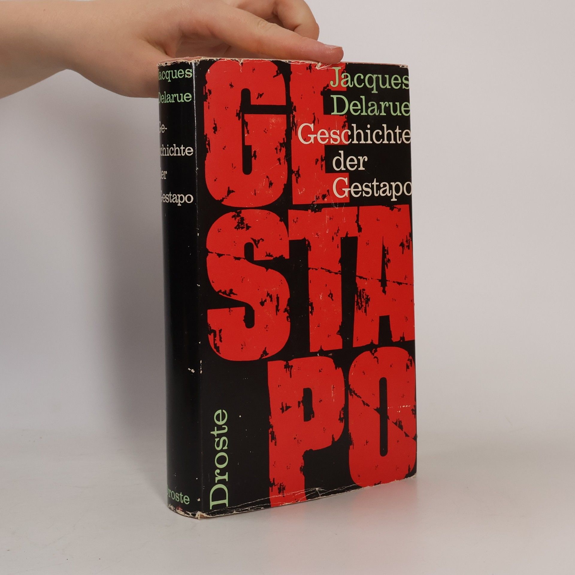 Jacques Delarue Geschichte der Gestapo