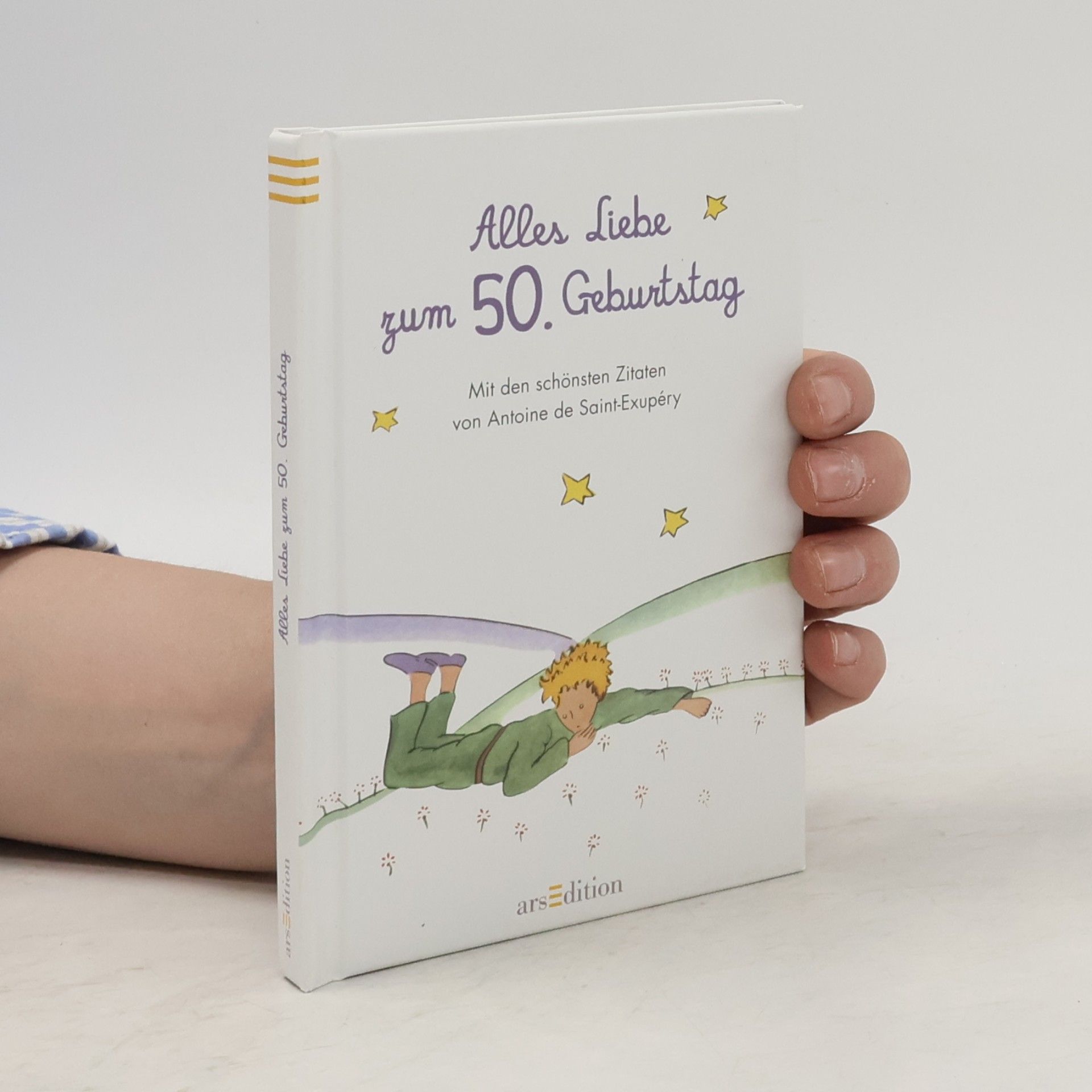 Antoine de Saint-Exupéry Alles Liebe zum 50. Geburtstag. Die schönsten Zitate von Antoine de Saint-Exupéry