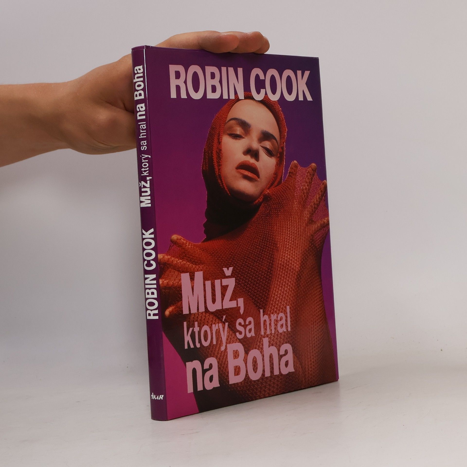 Robin Cook Muž, ktorý sa hral na Boha