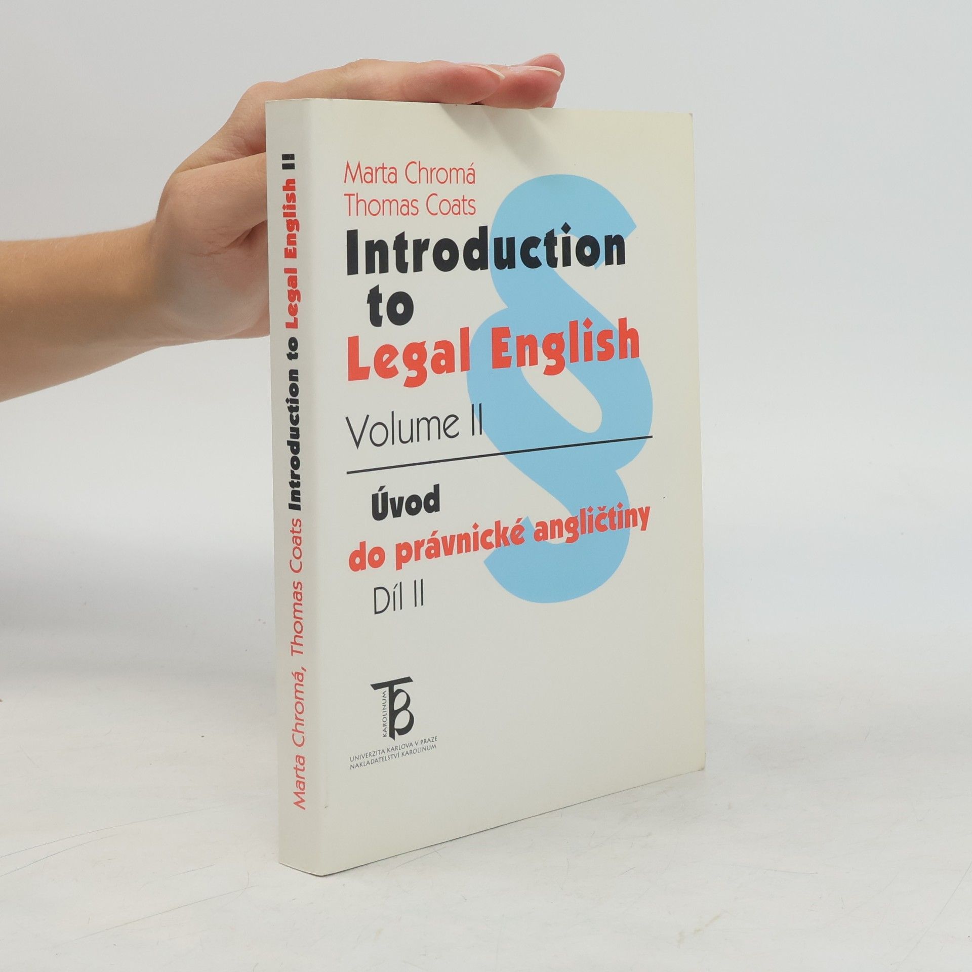 Coats Thomas Chromá Marta Introduction to Legal English Volume II. Úvod do právnické angličtiny II. díl