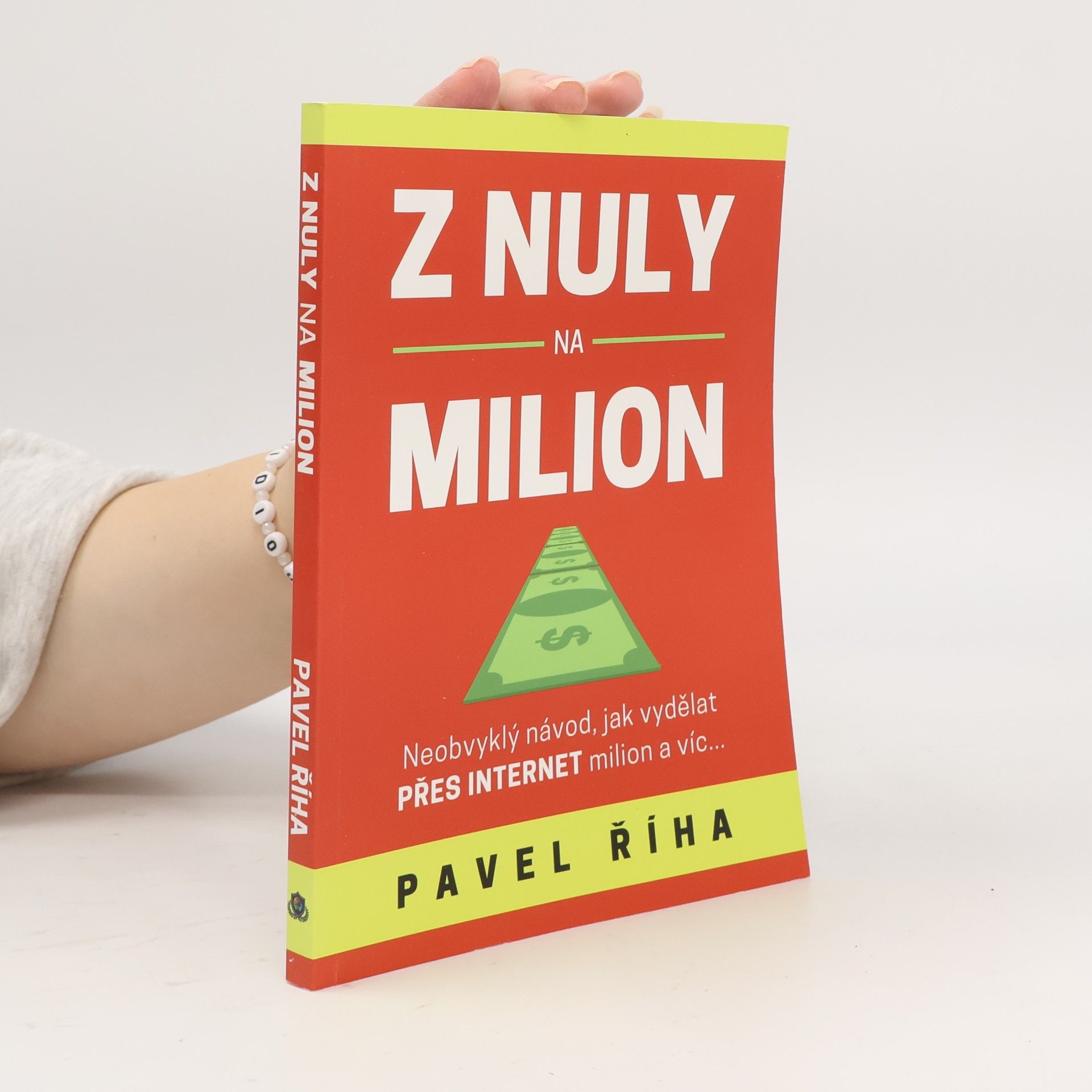 Pavel Říha Z nuly na milion