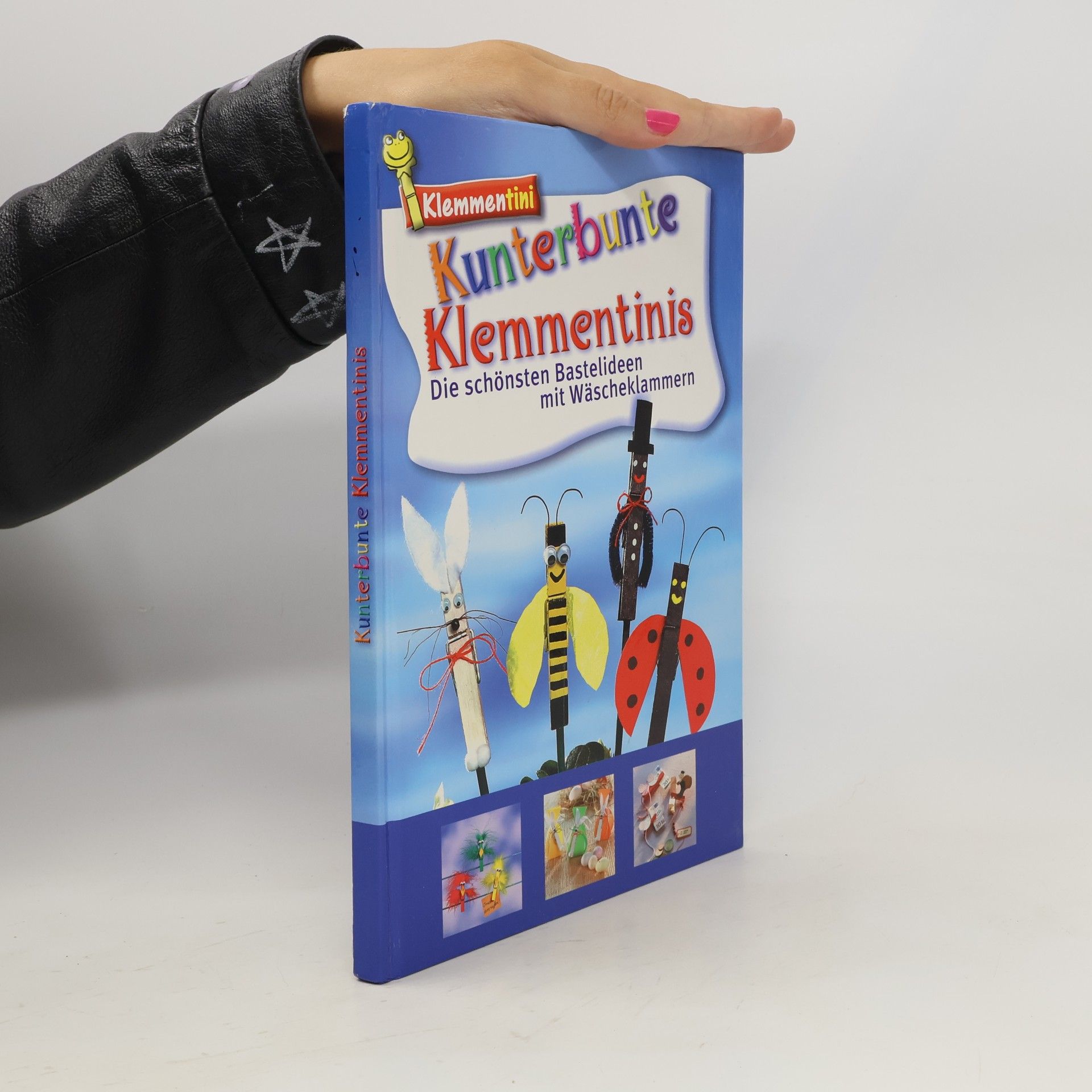 Kolektiv autorů Kunterbunte Klemmentinis. Die schönsten Bastelideen mit Wäscheklammern