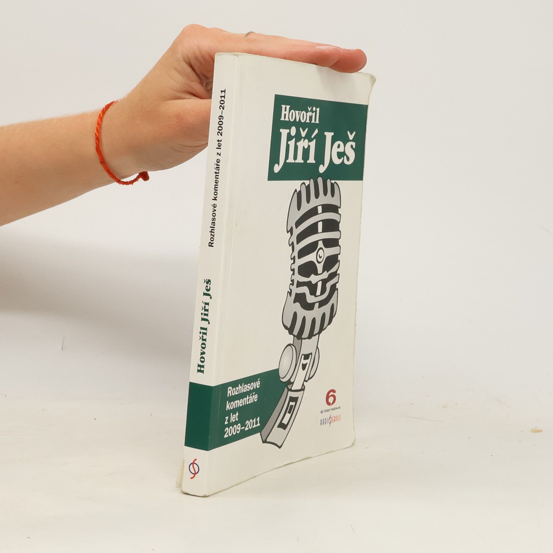 Jiří Ješ Hovořil Jiří Ješ - Rozhlasové komentáře z let 2009-2011