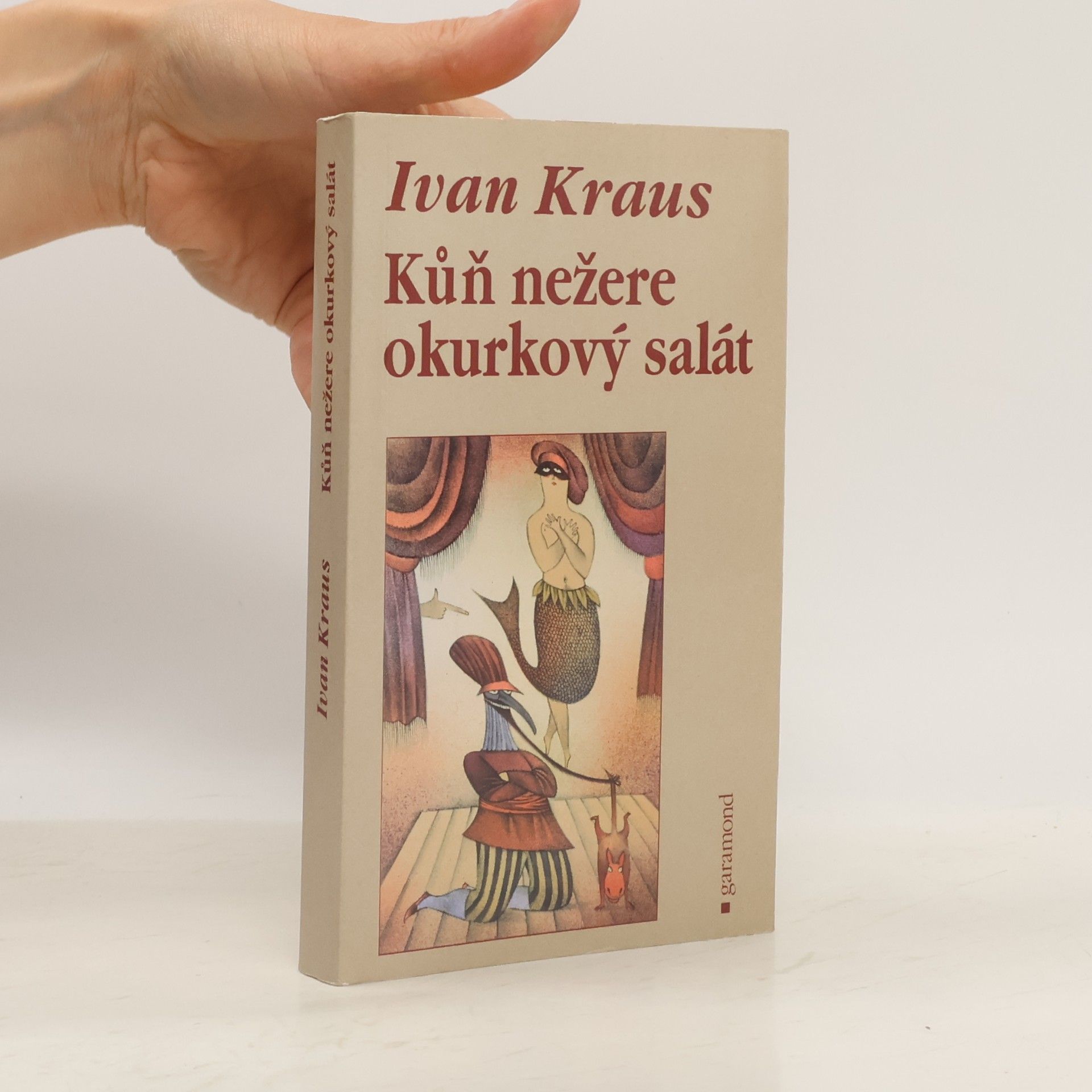 Ivan Kraus Kůň nežere okurkový salát