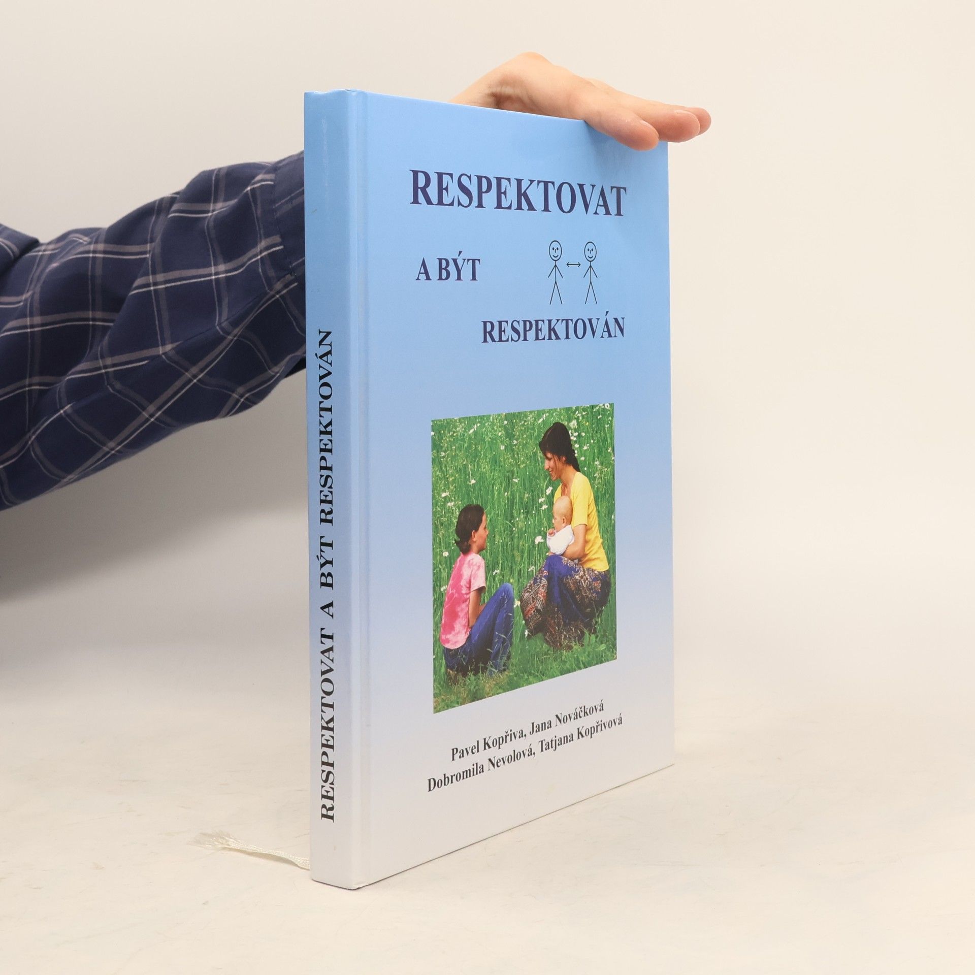 Pavel Kopřiva Respektovat a být respektován