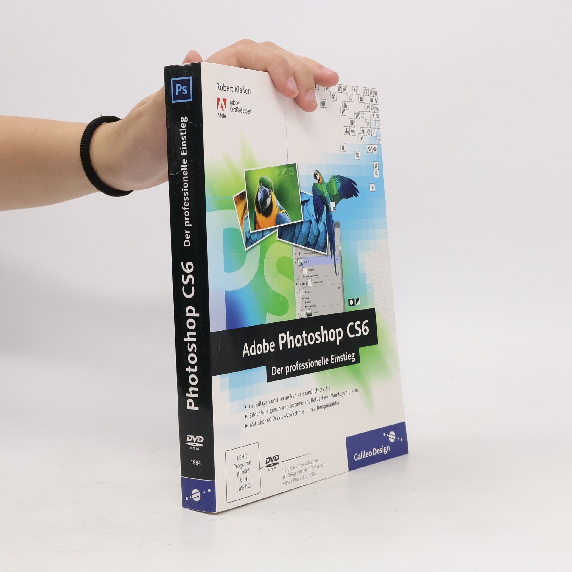 Robert Klaßen Adobe Photoshop CS6. Der professionelle Einstieg