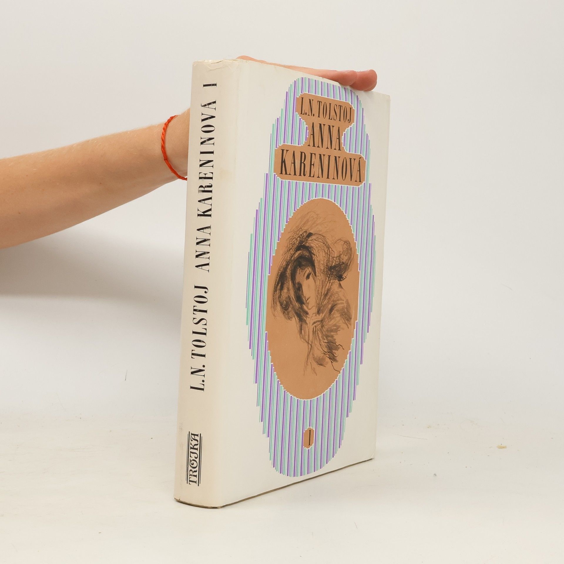 Lew Nikolajewitsch Tolstoi Anna Kareninová I.