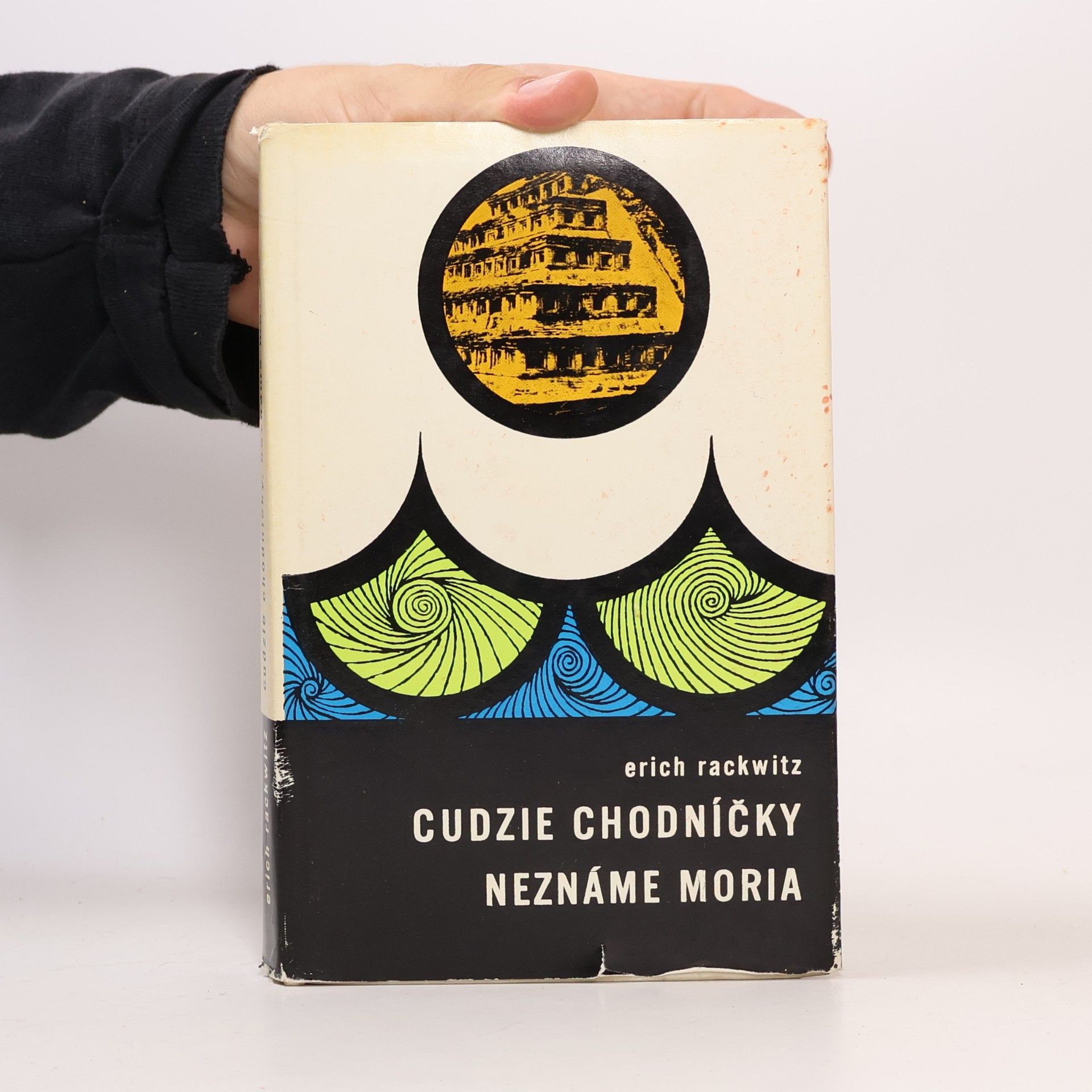 Erich Rackwitz Cudzie chodničky - neznáme moria