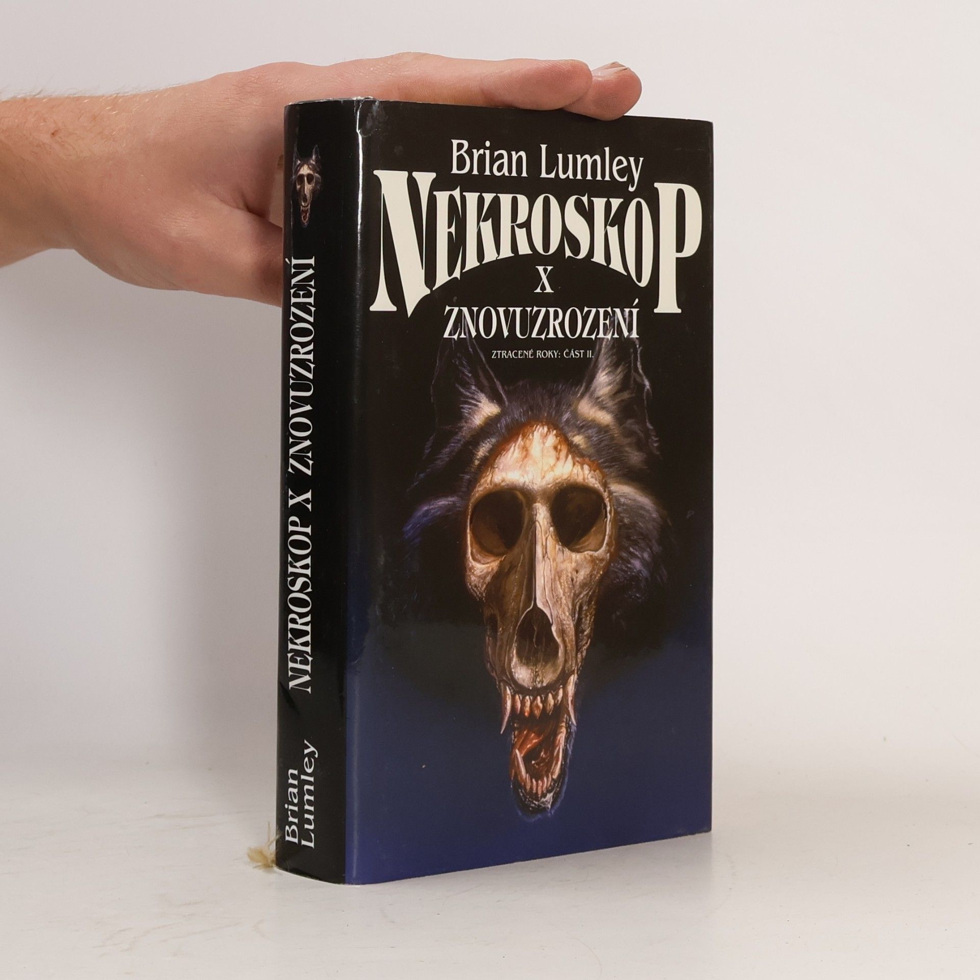 Brian Lumley Nekroskop X. Znovuzrození