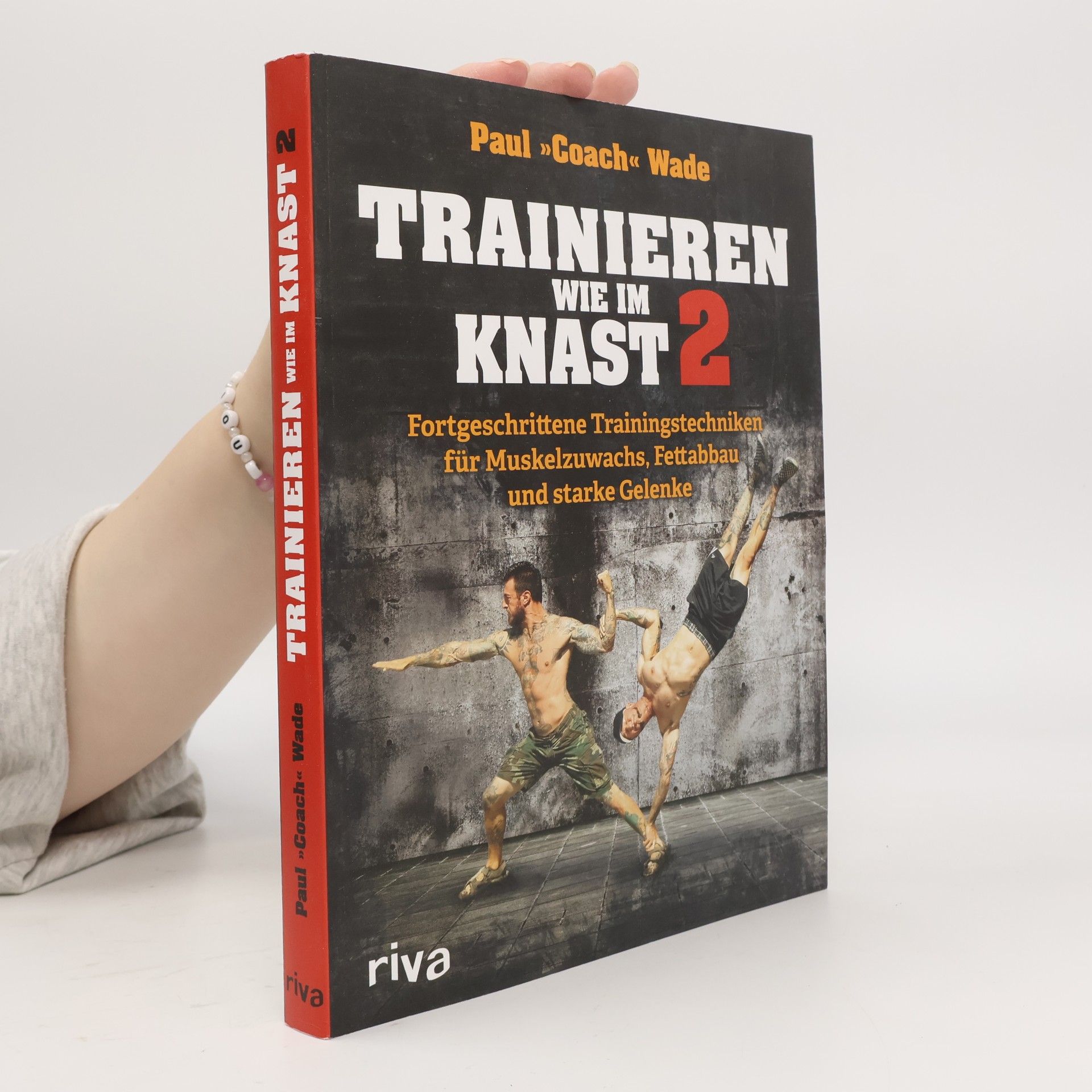 Paul Wade Trainieren wie im Knast