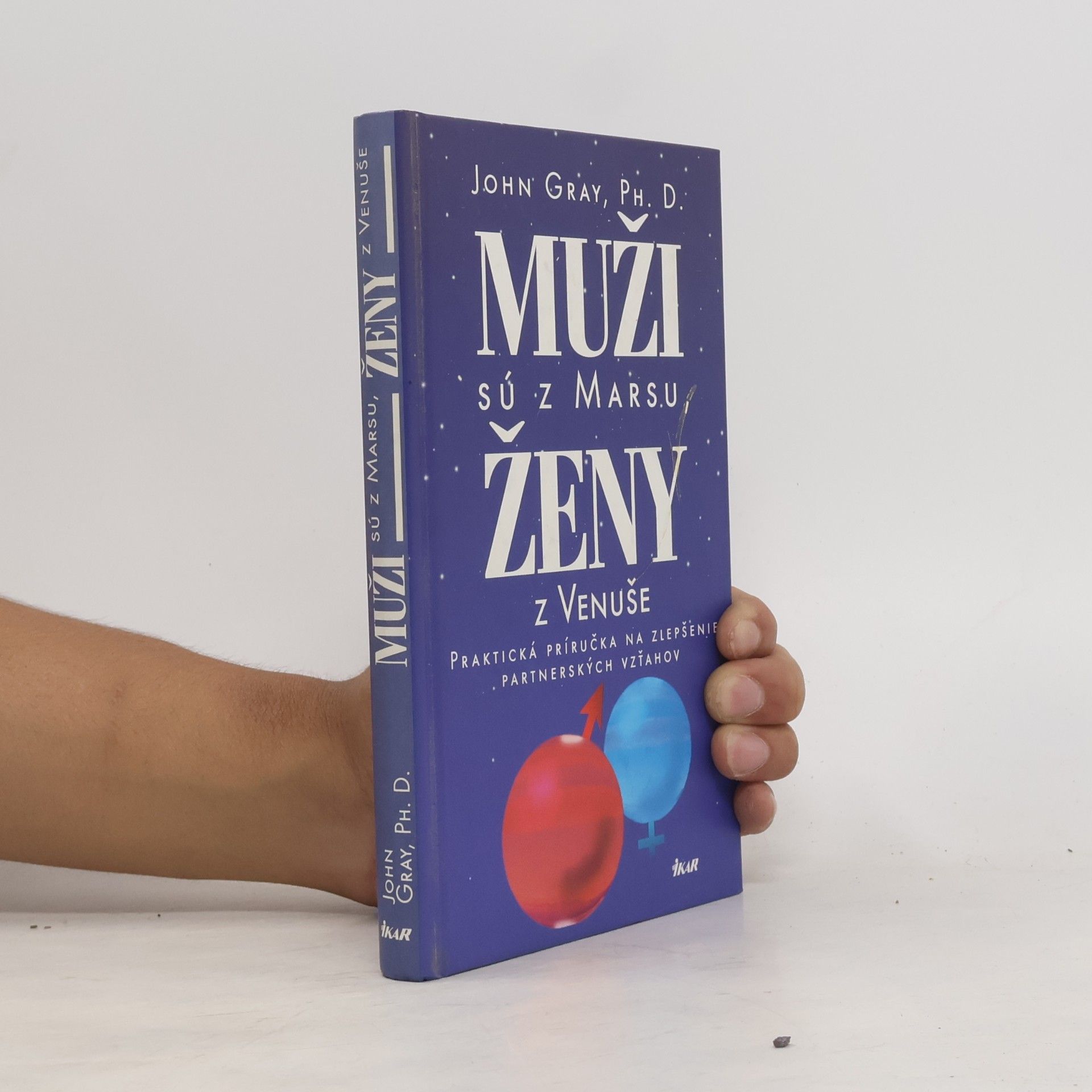 John Gray Muži sú z Marsu, ženy z Venuše