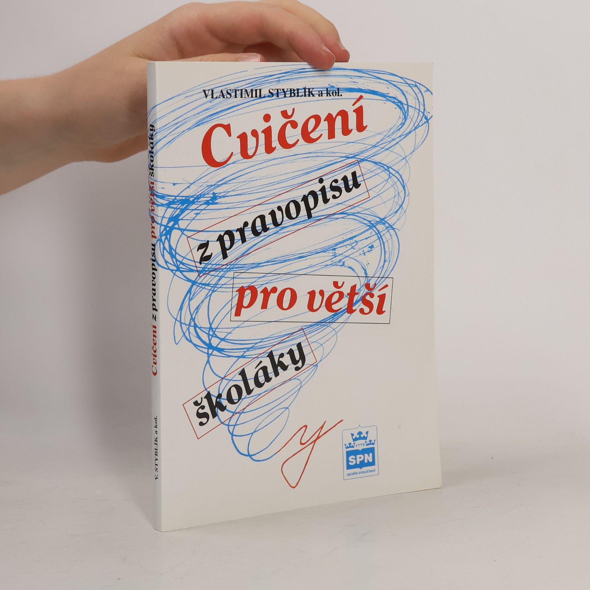 Vlastimil Styblík Cvičení z pravopisu pro větší školáky