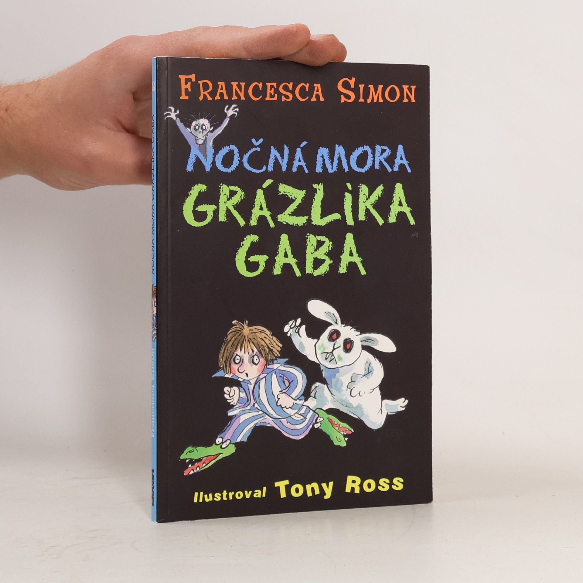 Francesca Simon Nočná mora Grázlika Gaba