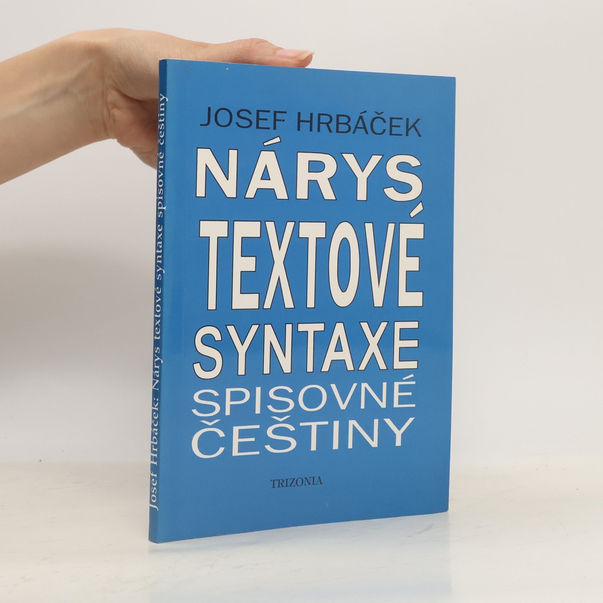 Josef Hrbáček Nárys textové syntaxe spisovné češtiny