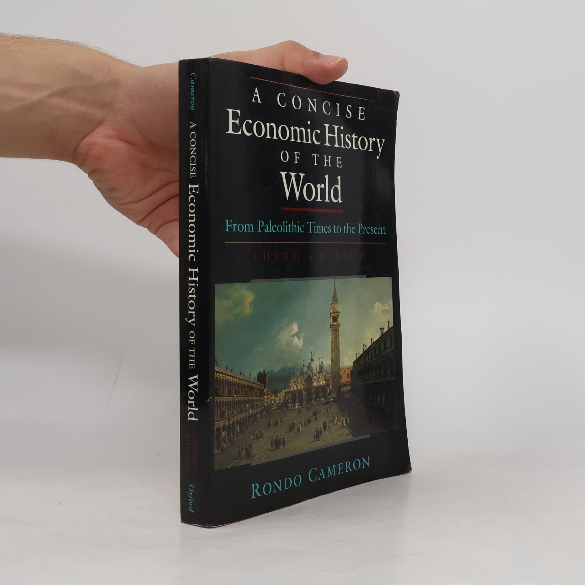 Rondo E. Cameron A Concise Economic History of the World