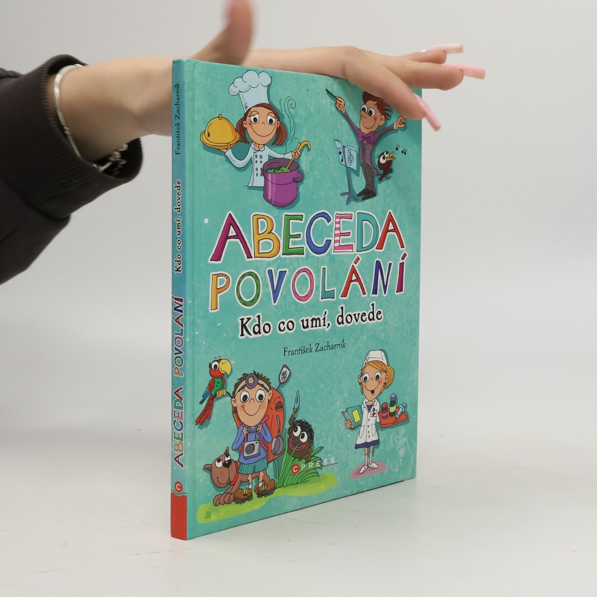 Petra Hauptová Abeceda povolání. Kdo co umí, dovede
