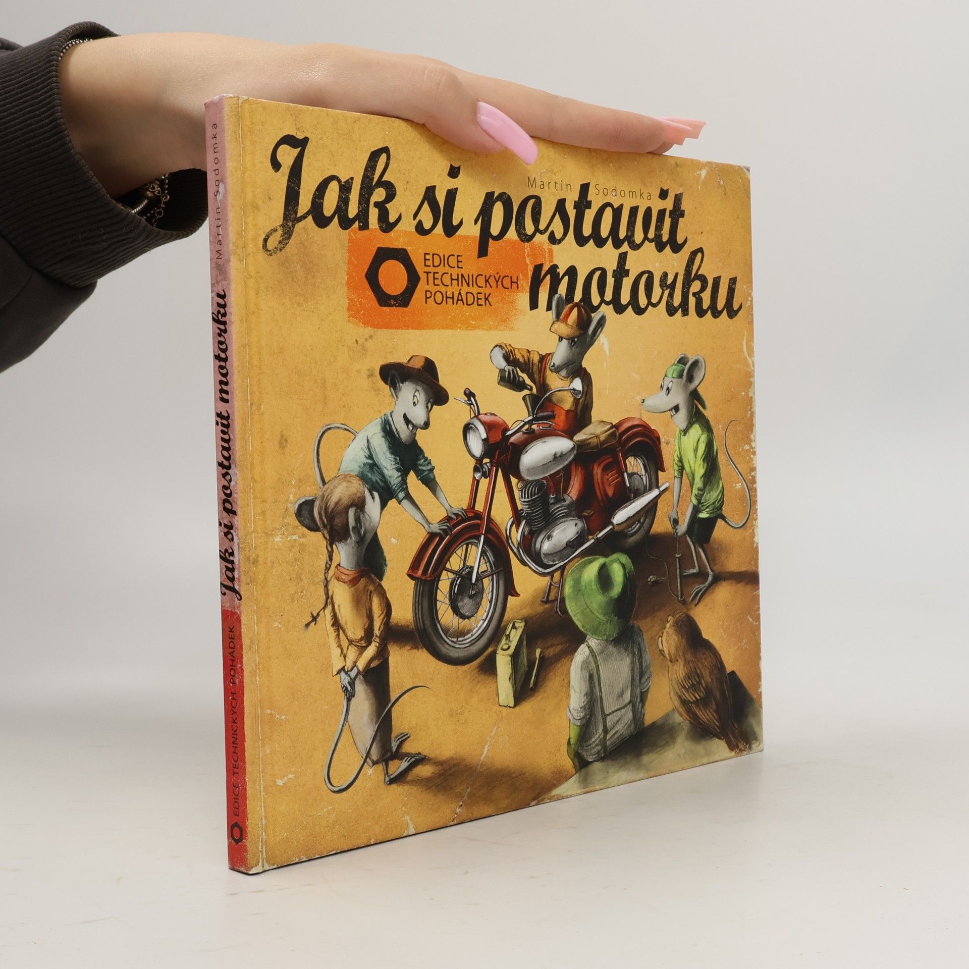 Martin Sodomka Jak si postavit motorku