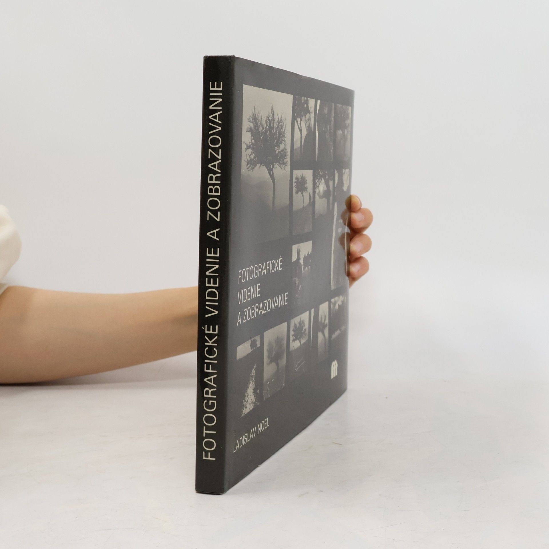 Ladislav Noel Fotografické videnie a zobrazovanie